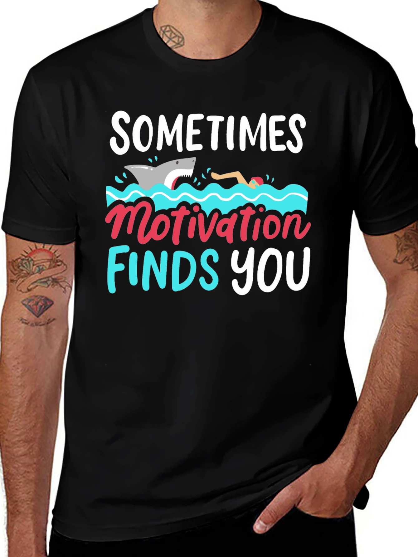 Sometimes Motivation Finds You T-Shirt