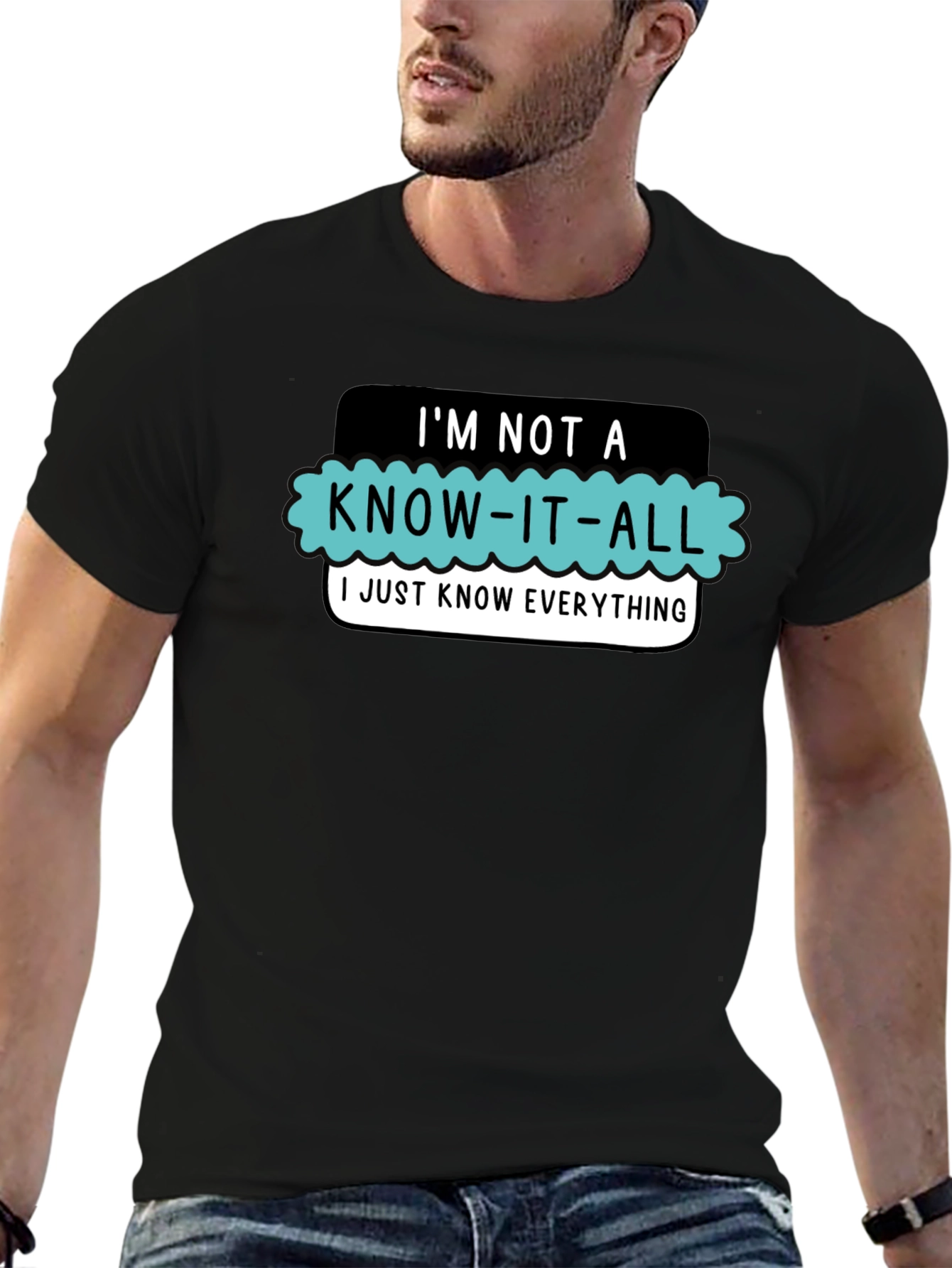 Im Not a Know-It-All T-Shirt