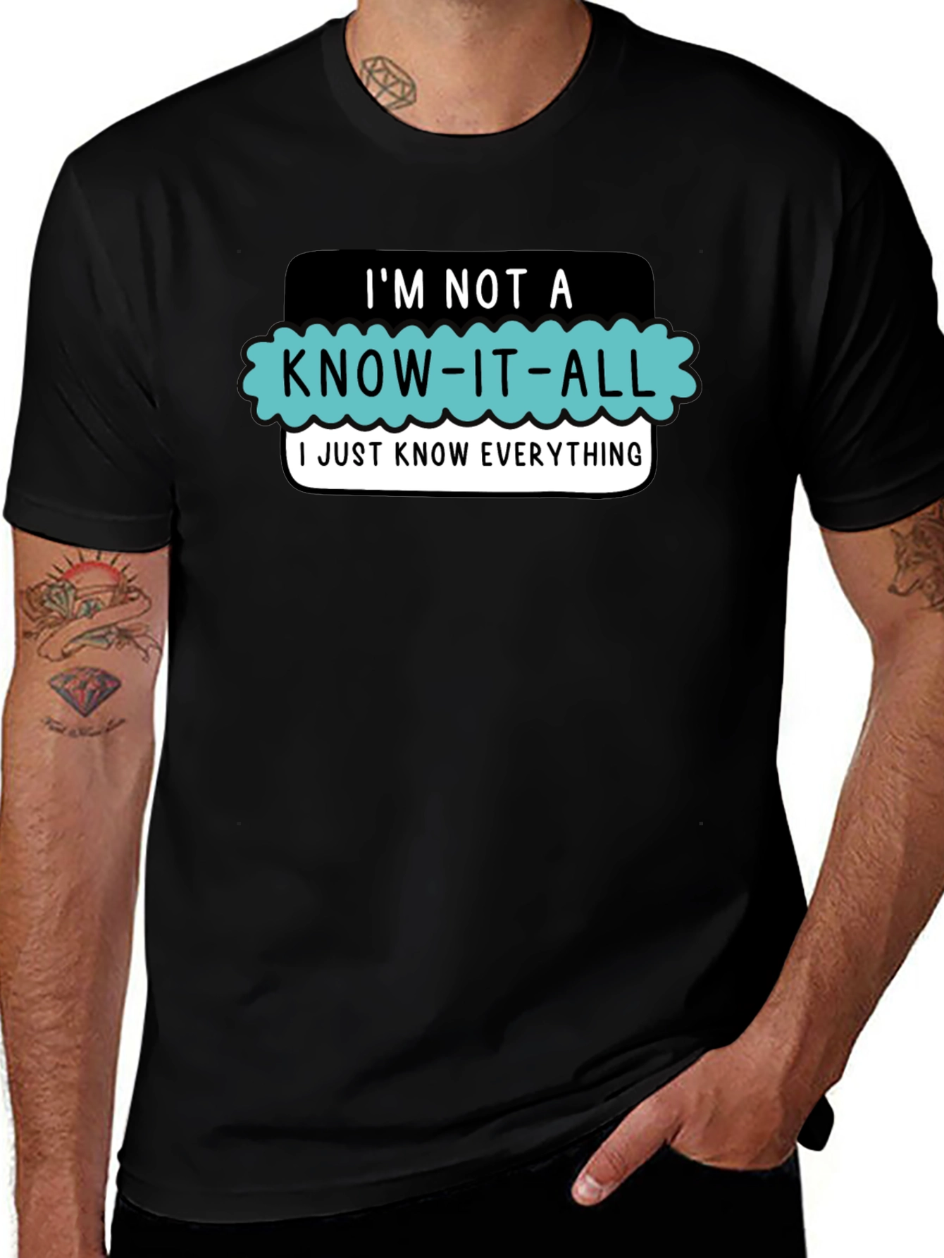 Im Not a Know-It-All T-Shirt