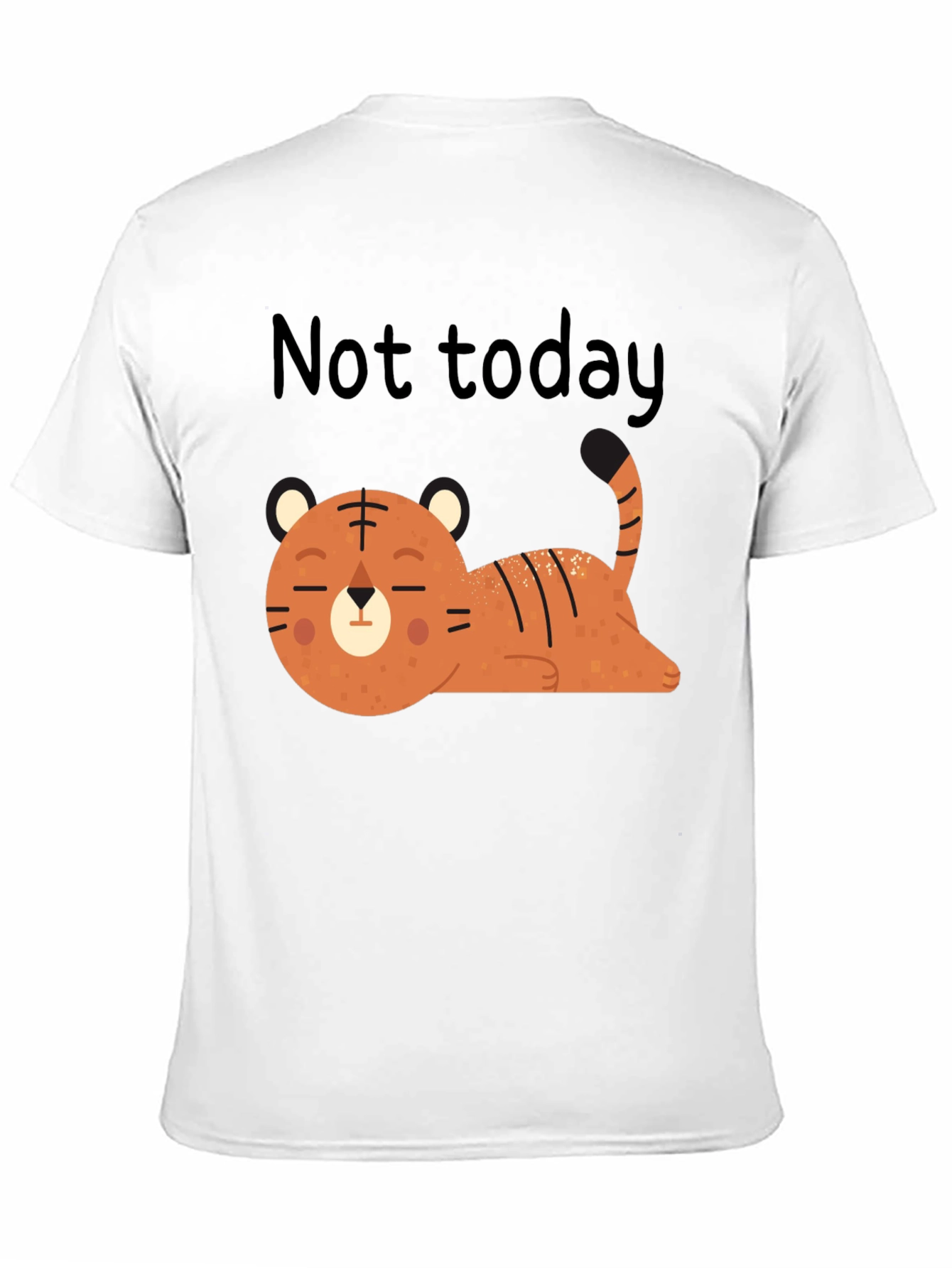 Not Today Lazy Tiger Graphic Tee - Relaxed Fit