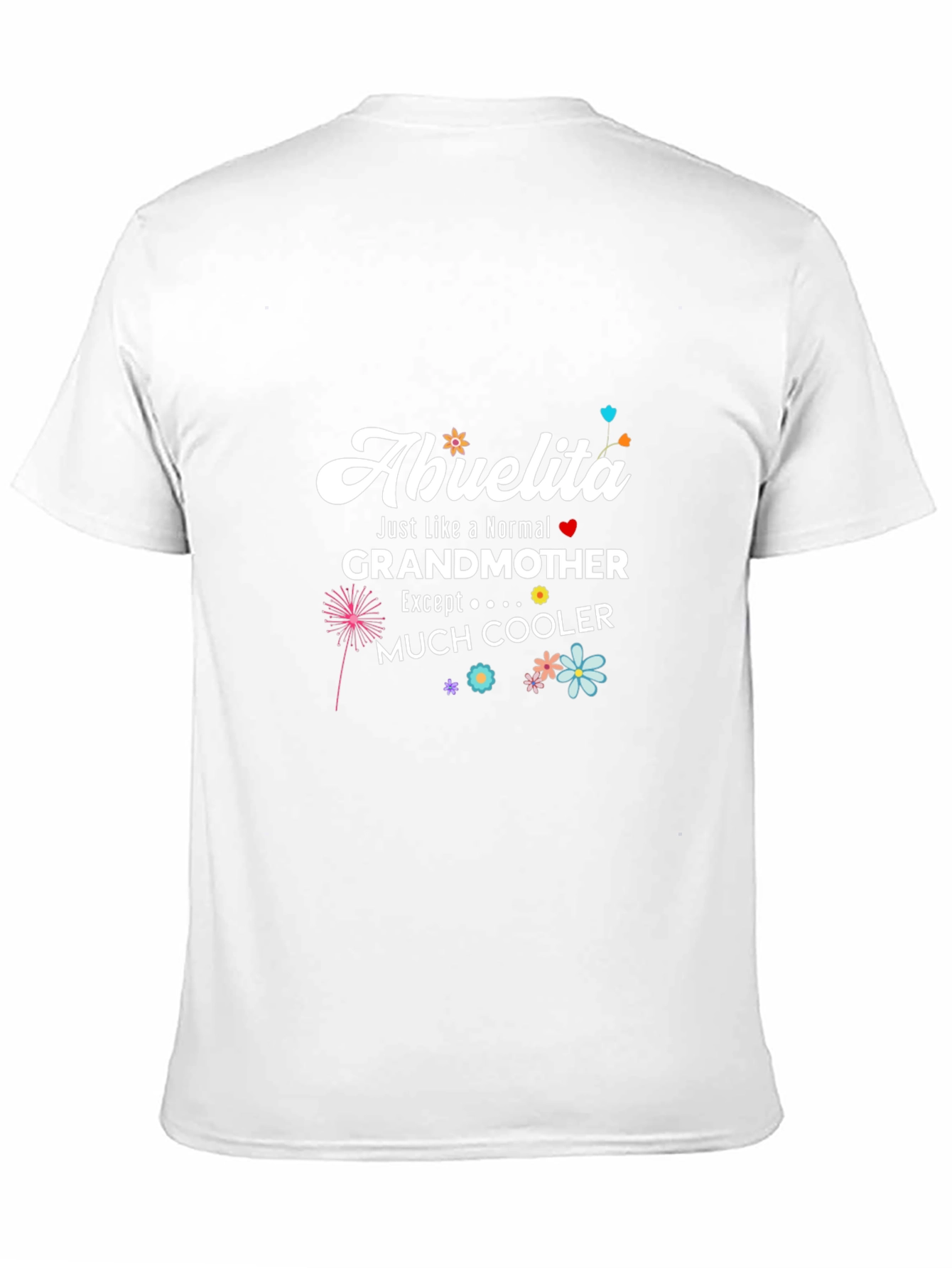 Abuelita Grandmother T-Shirt Much Cooler