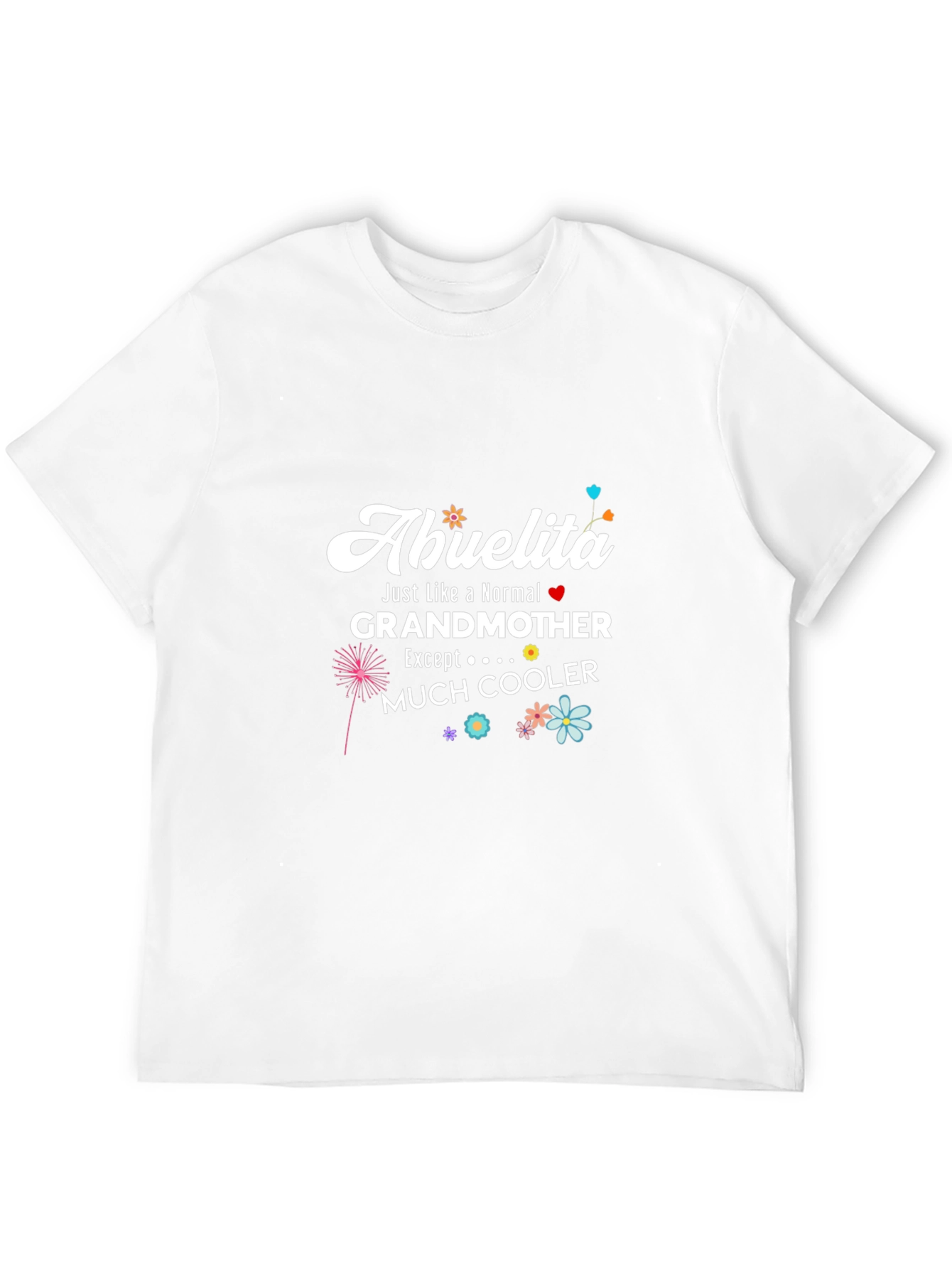 Abuelita Grandmother T-Shirt Much Cooler