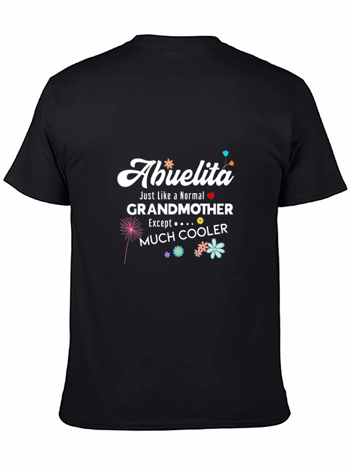 Abuelita Grandmother T-Shirt Much Cooler