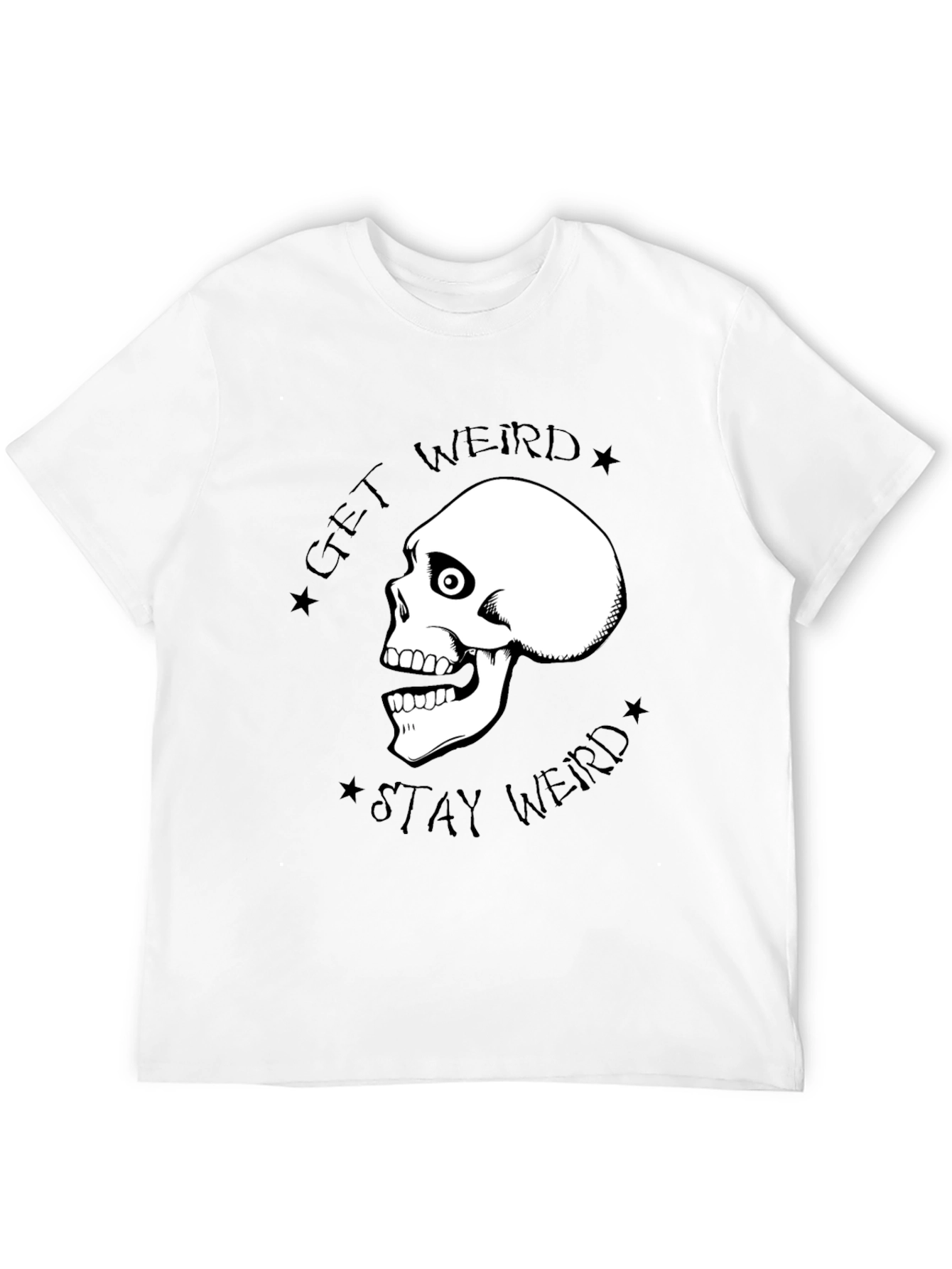 Get Weird Stay Weird Graphic T-Shirt