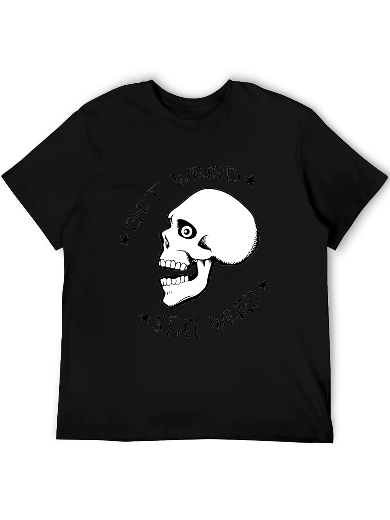 Get Weird Stay Weird Graphic T-Shirt