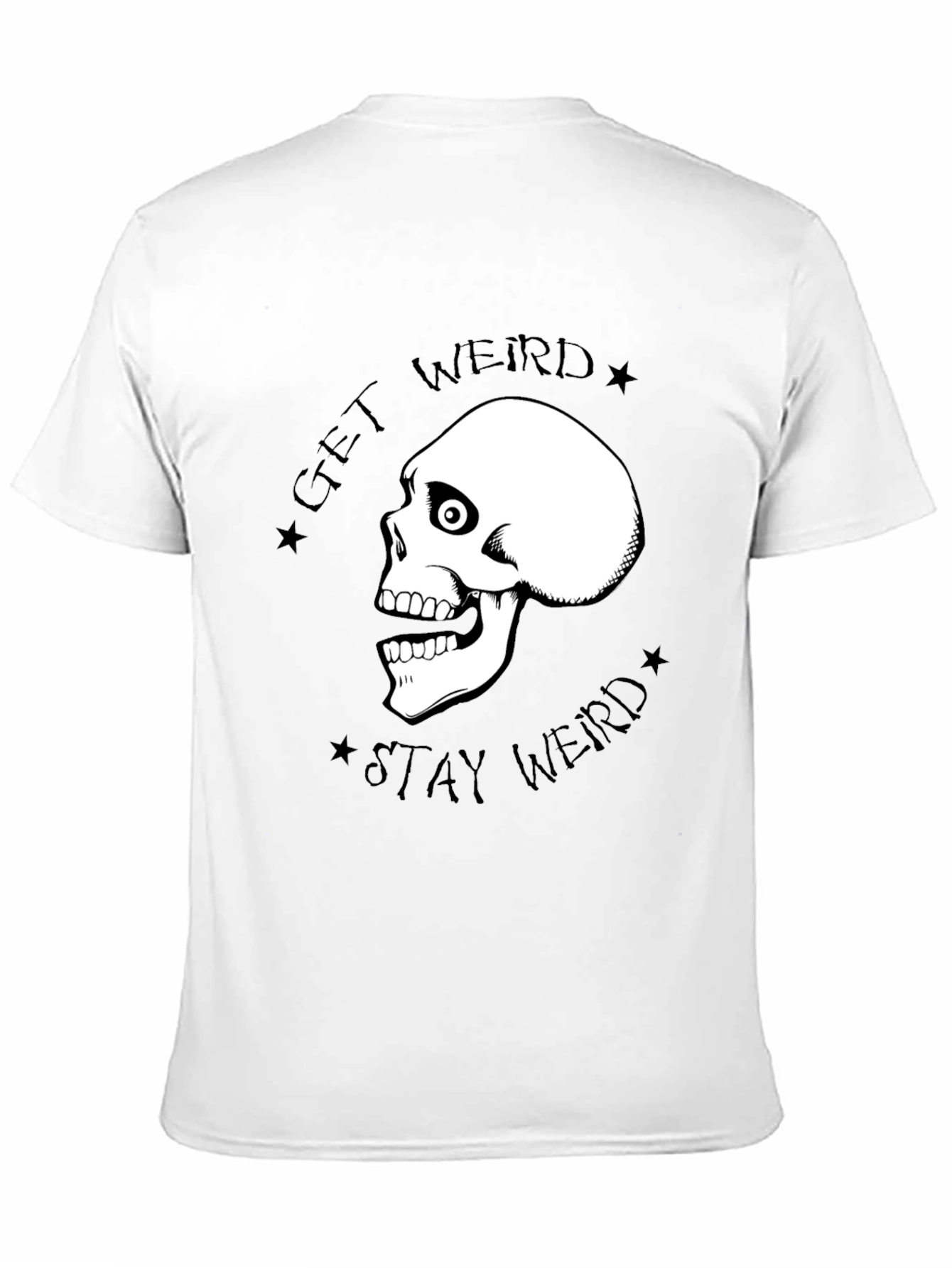 Get Weird Stay Weird Graphic T-Shirt