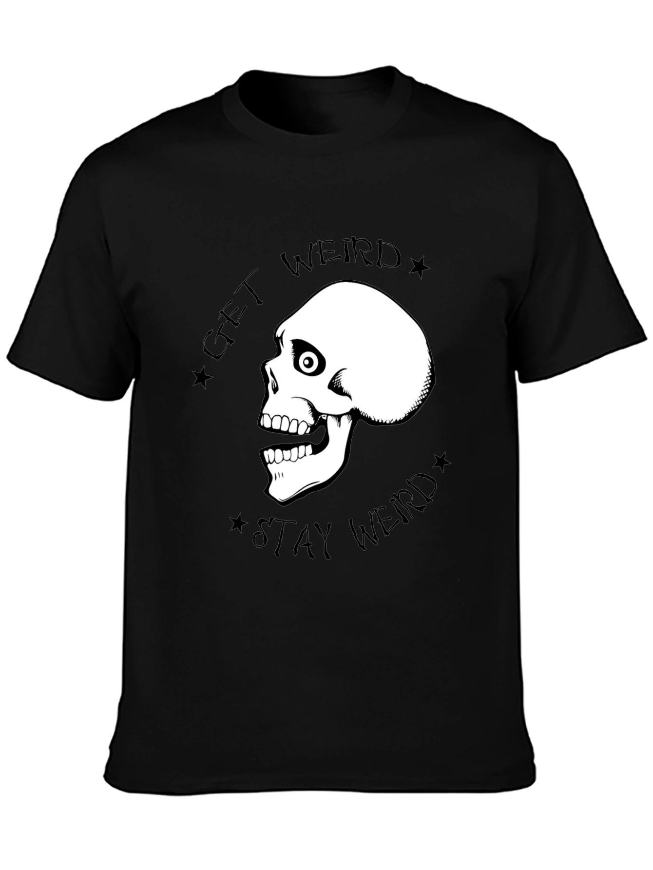 Get Weird Stay Weird Graphic T-Shirt