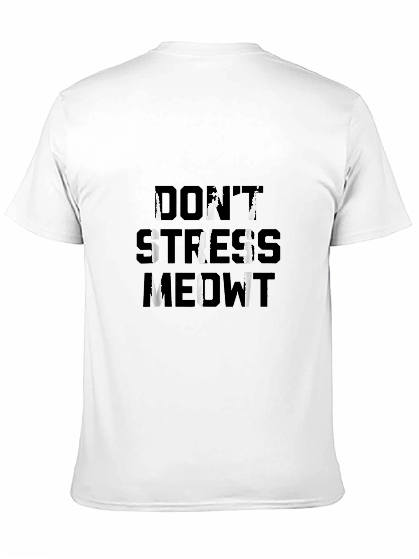 Dont Stress Meowt Funny Cat Lover T-Shirt