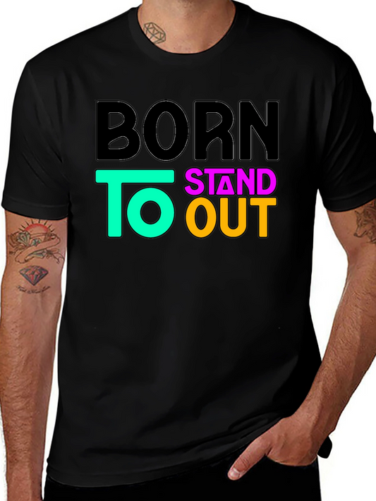 Born to Stand Out Graphic Tee - Black