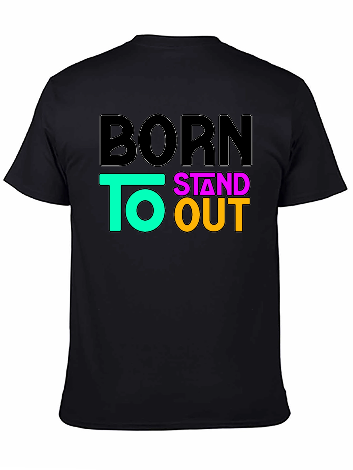 Born to Stand Out Graphic Tee - Black