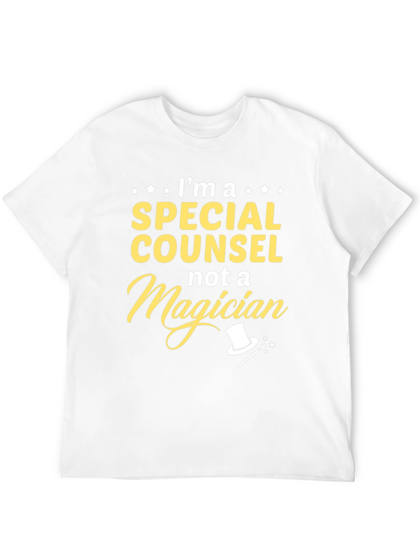 Special Counsel T-Shirt - Not a Magician Funny Tee