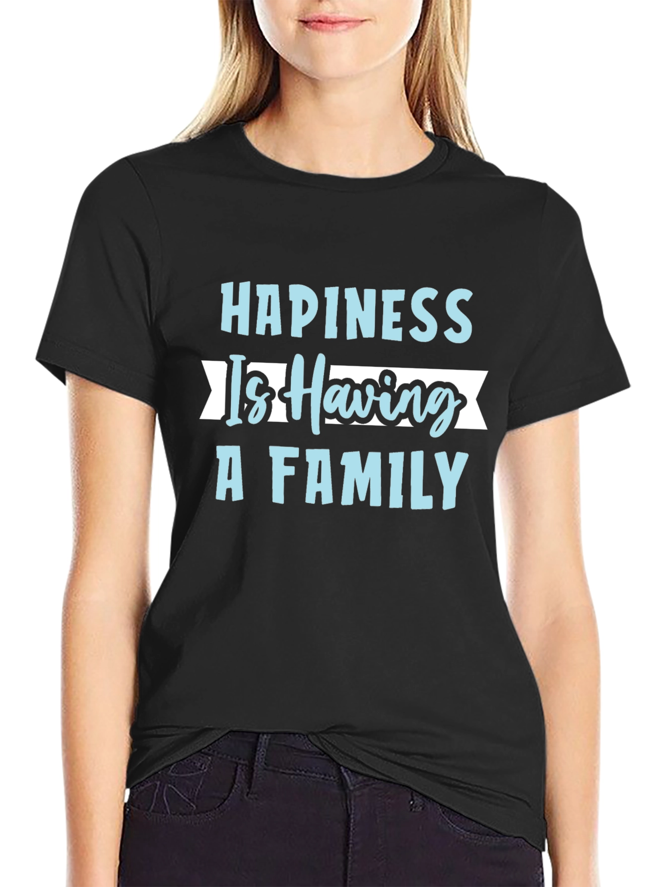 Happiness is Having A Family T-Shirt
