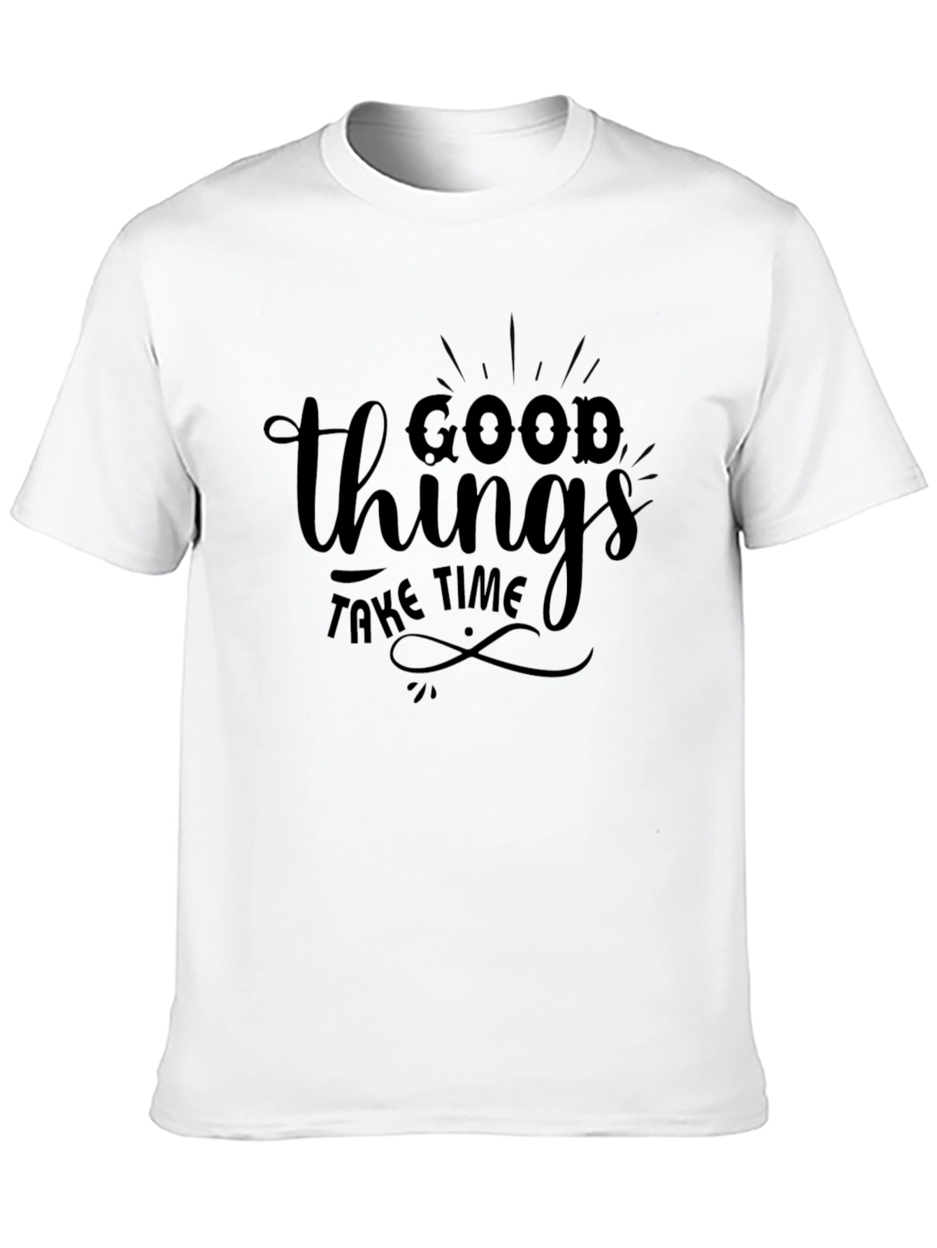Good Things Take Time Black Graphic T-Shirt