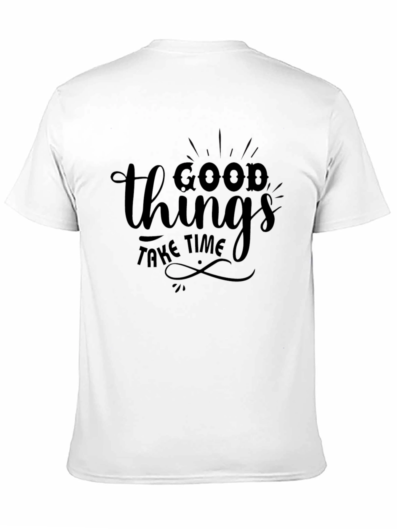 Good Things Take Time Black Graphic T-Shirt