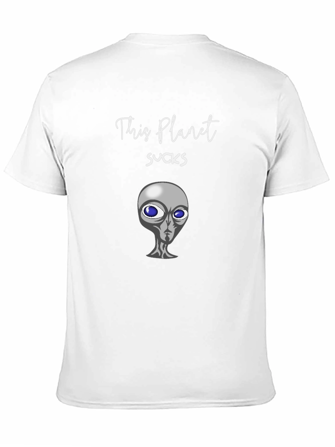 This Planet Sucks Alien T-Shirt
