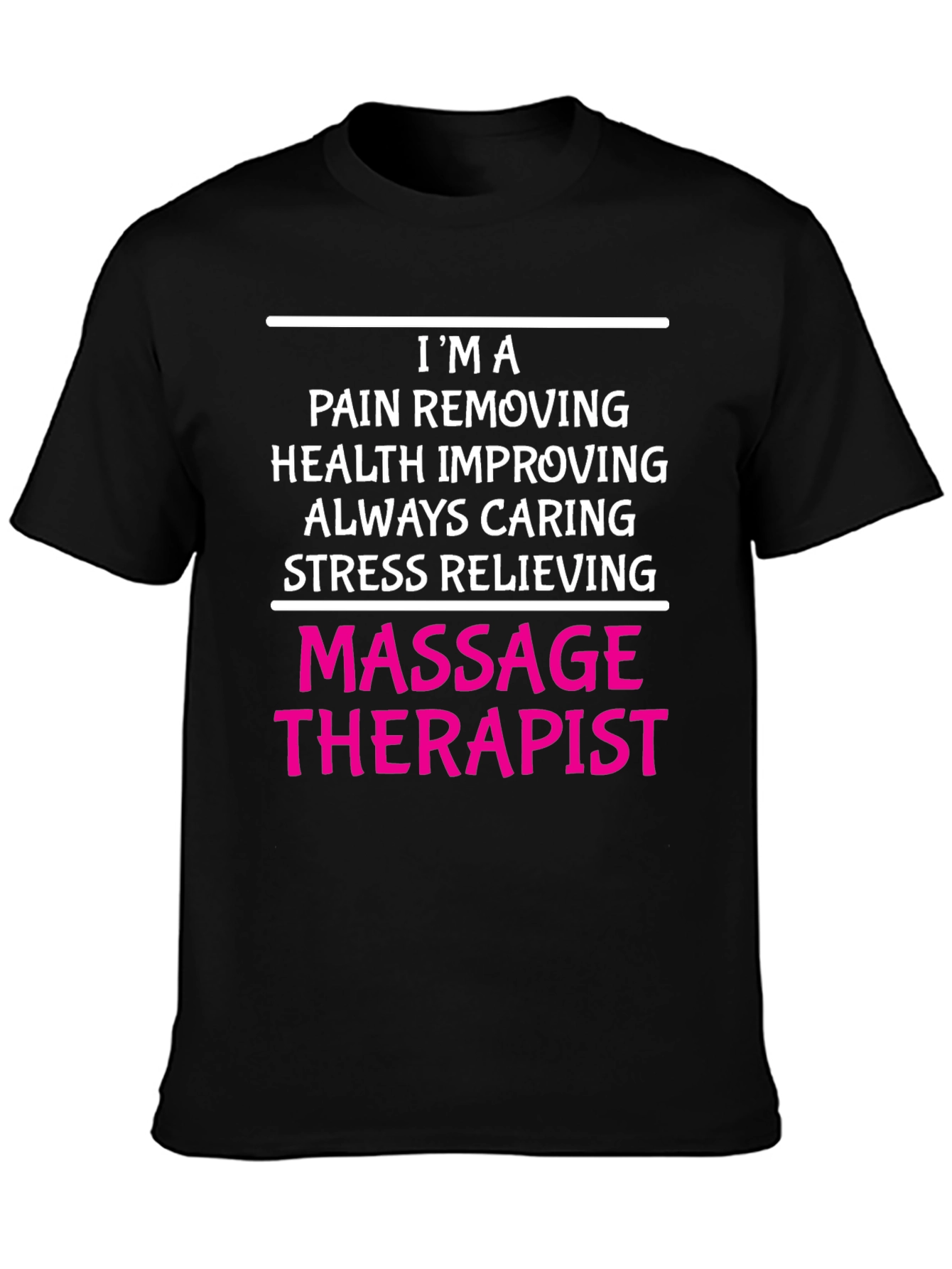 Massage Therapist T-Shirt - Pain Relief Health Caring