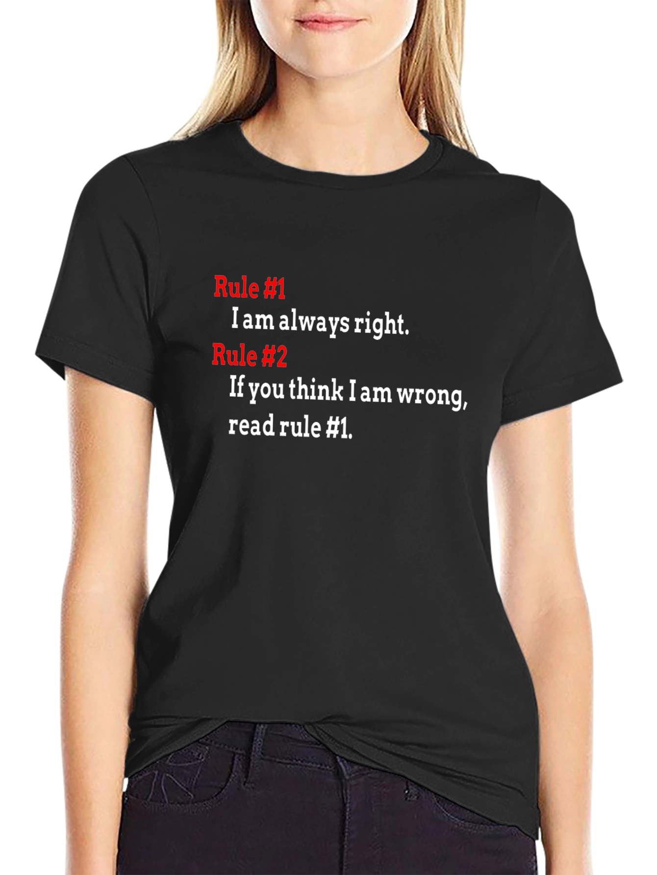 Funny Rule #1 T-Shirt - Always Right Tee
