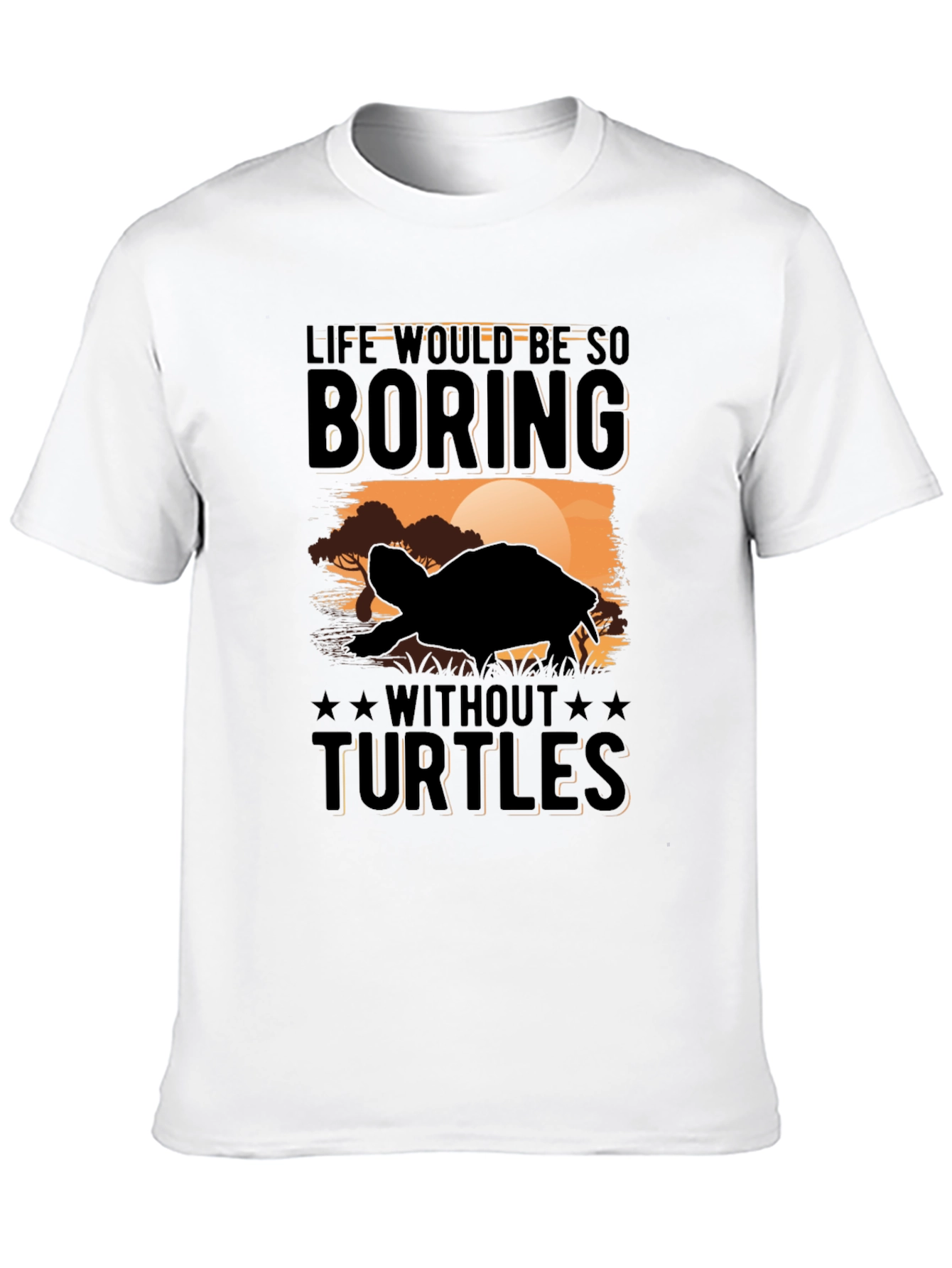 Turtle Graphic Tee - Life Would Be Boring!