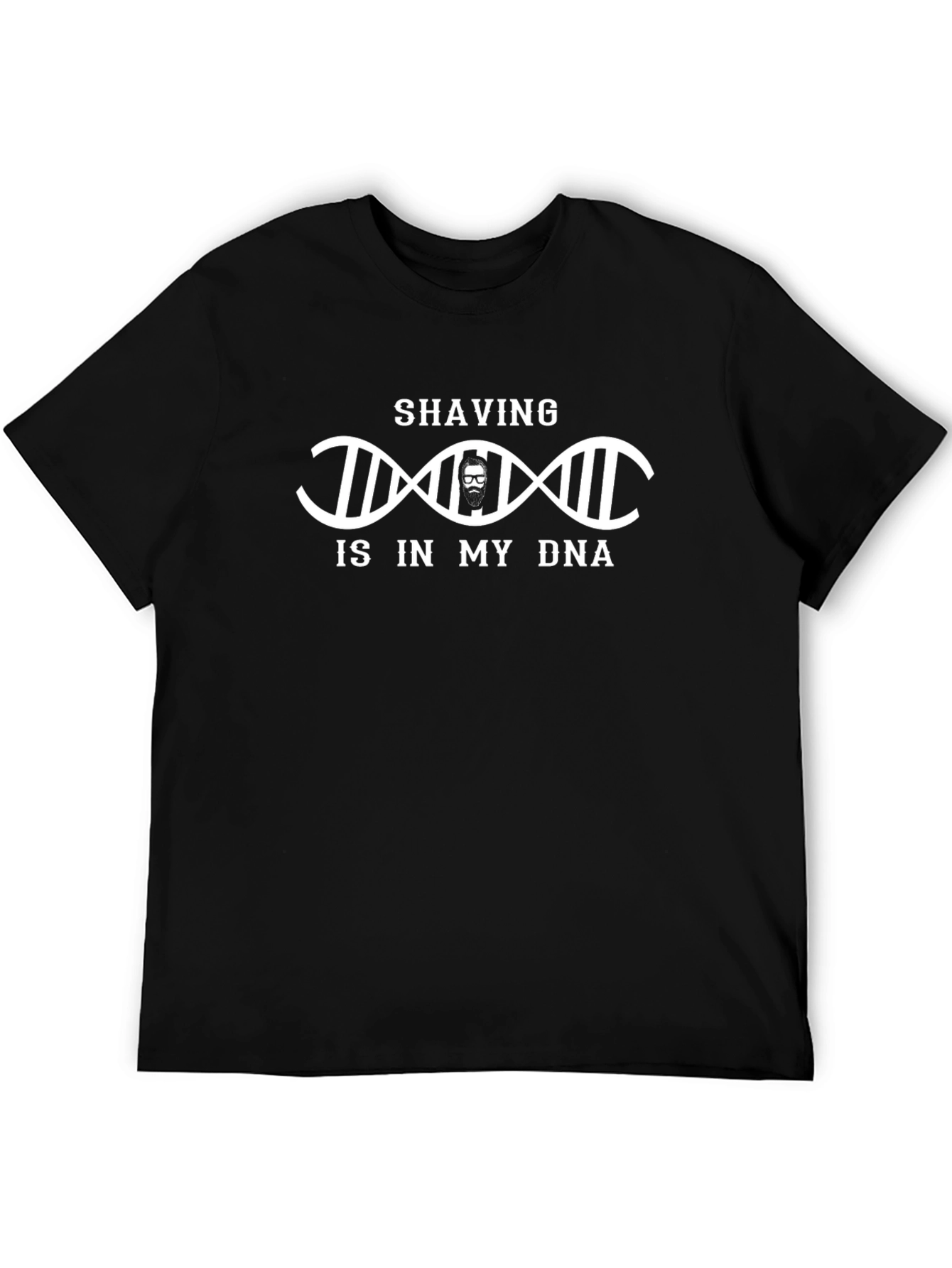 Shaving Is In My DNA Mens Black T-Shirt