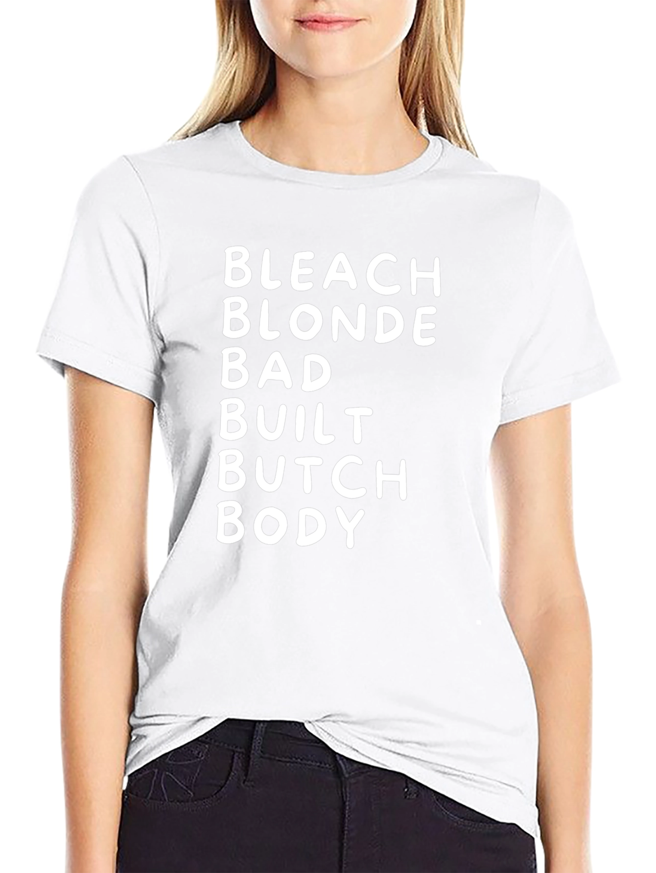 Bleach Blonde Bad Built Butch Body T-Shirt