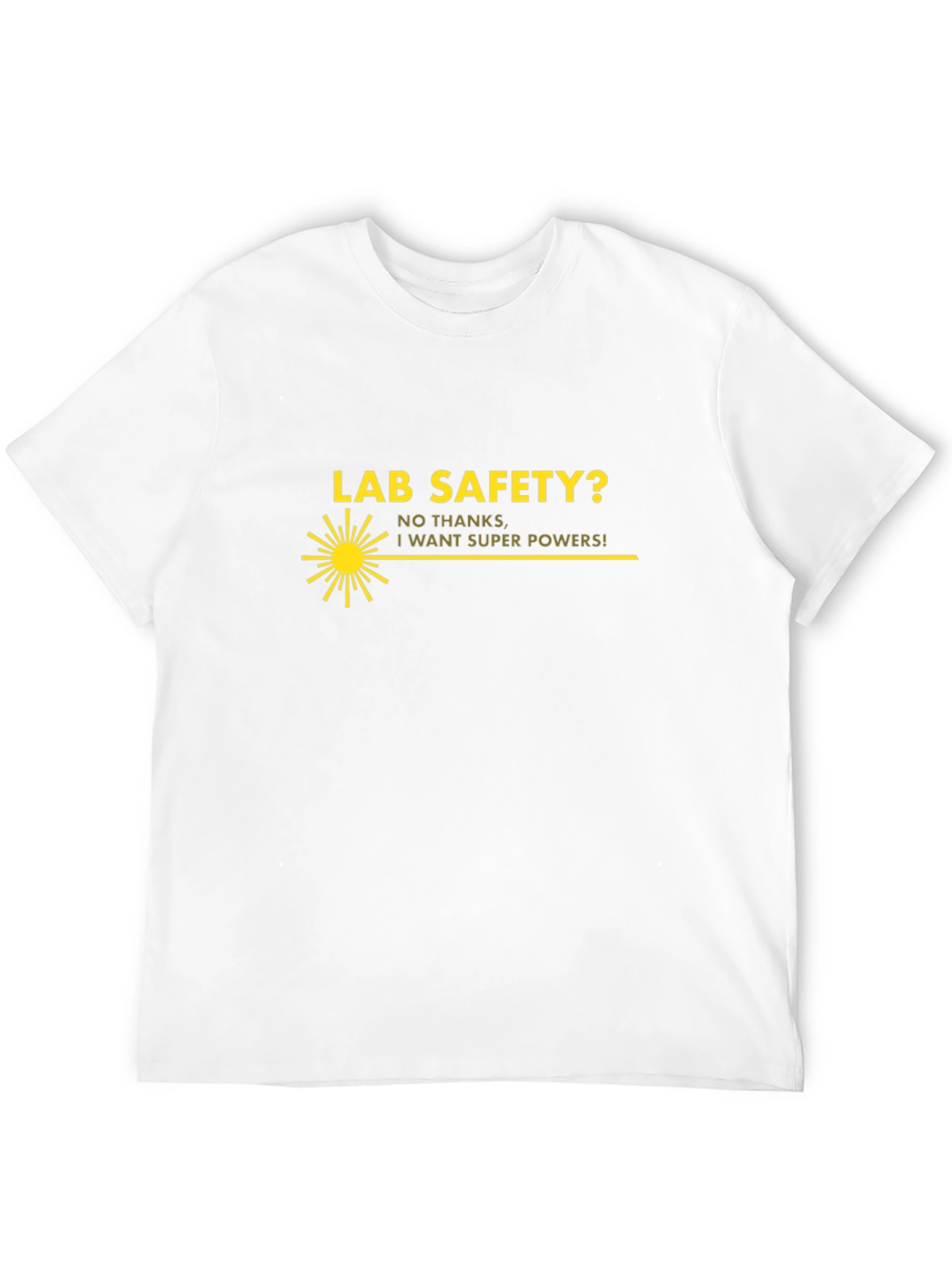 Lab Safety Super Power T-Shirt