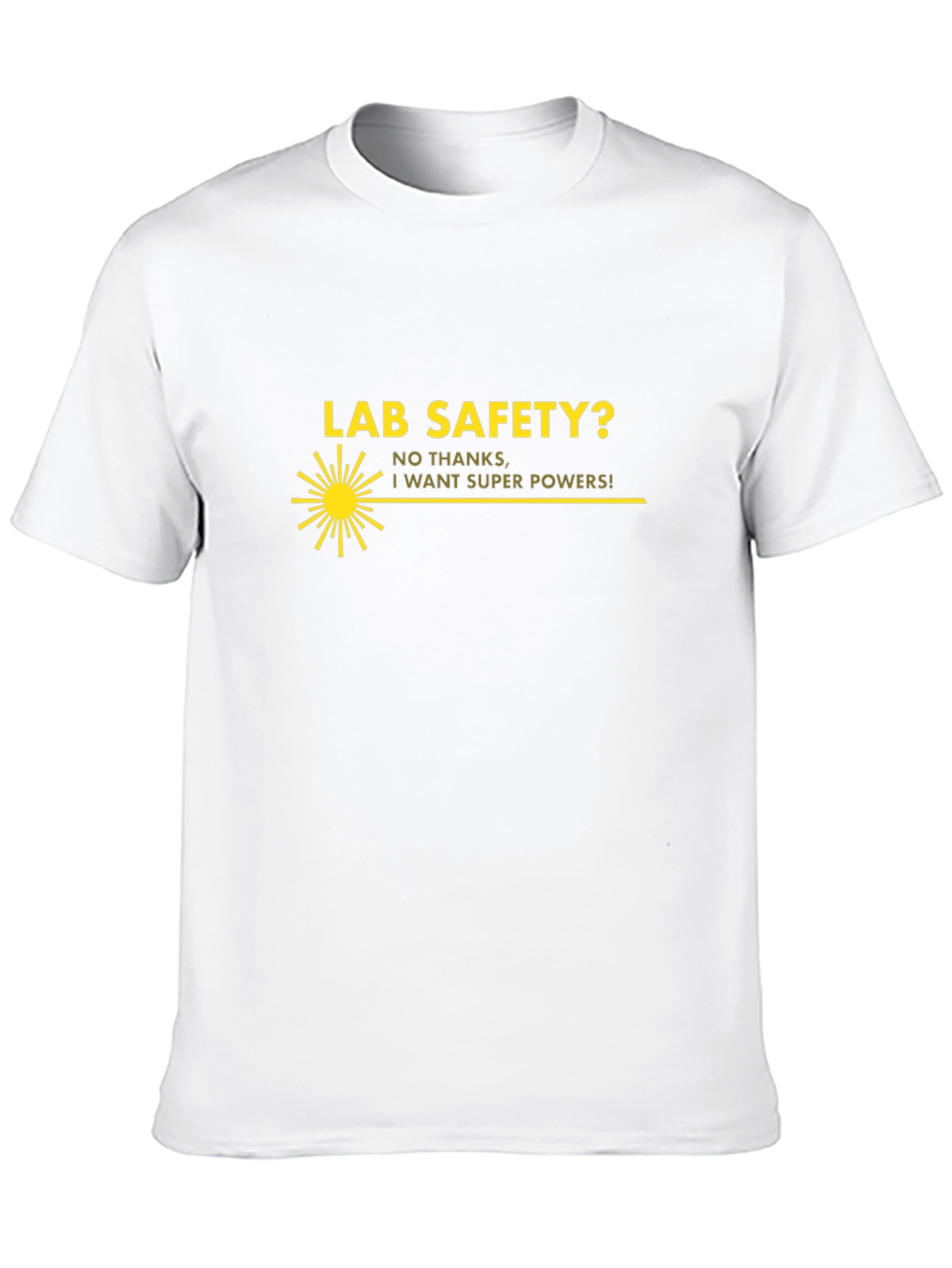 Lab Safety Super Power T-Shirt