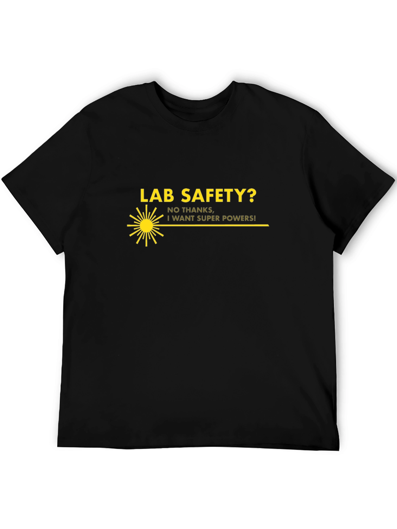 Lab Safety Super Power T-Shirt