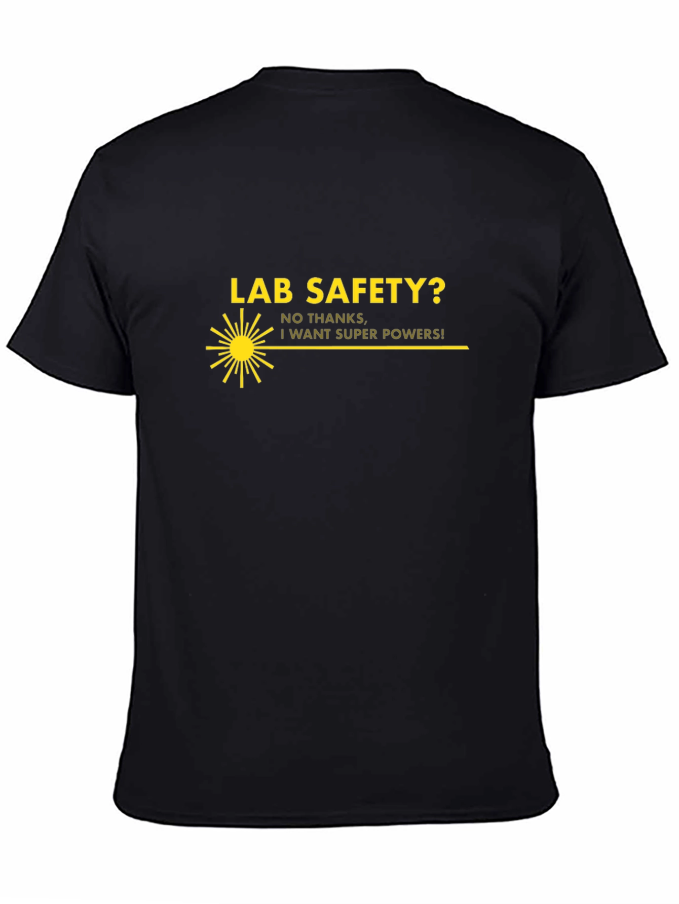 Lab Safety Super Power T-Shirt