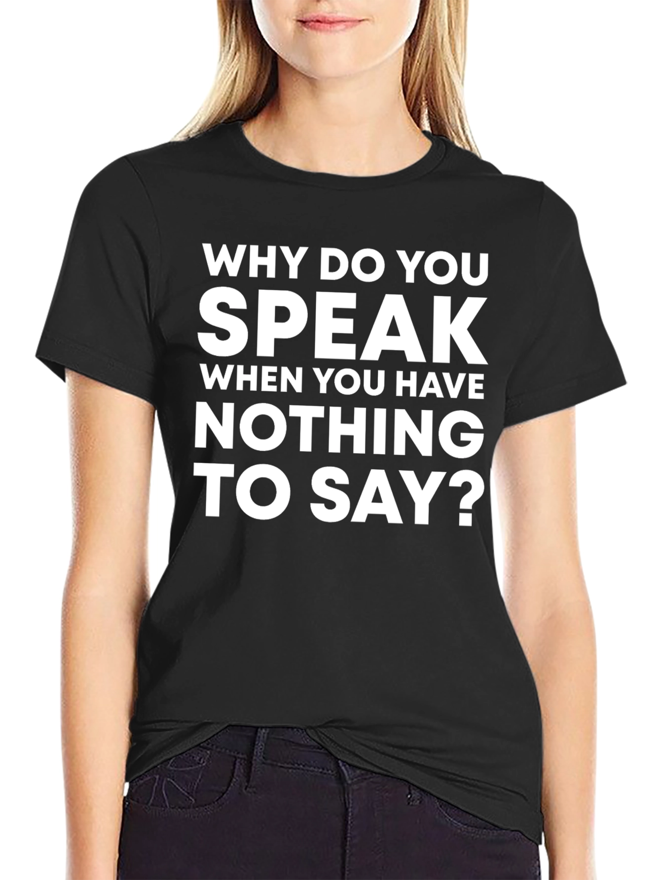 Speak When You Have Nothing T-Shirt