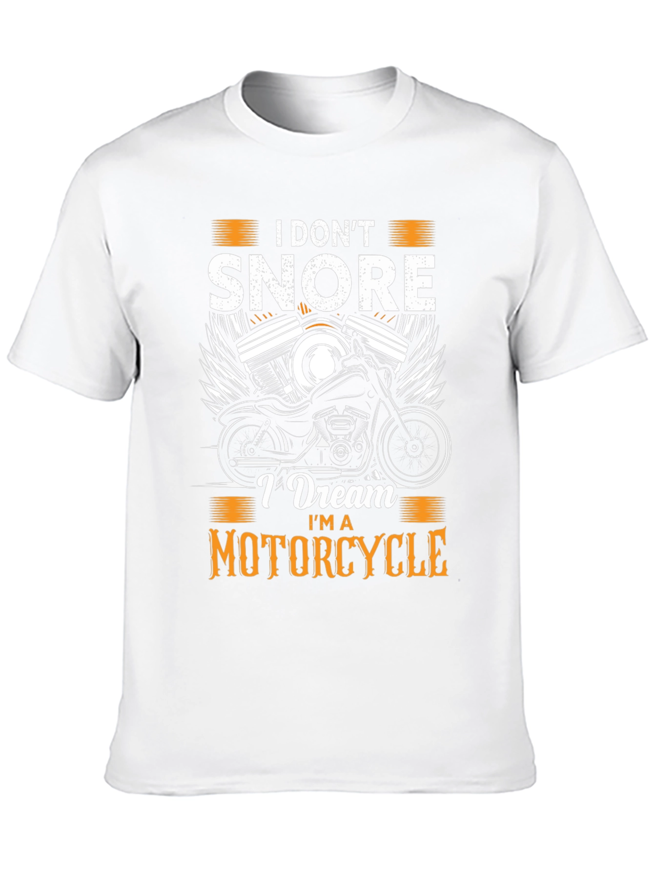 I Dont Snore Motorcycle T-Shirt