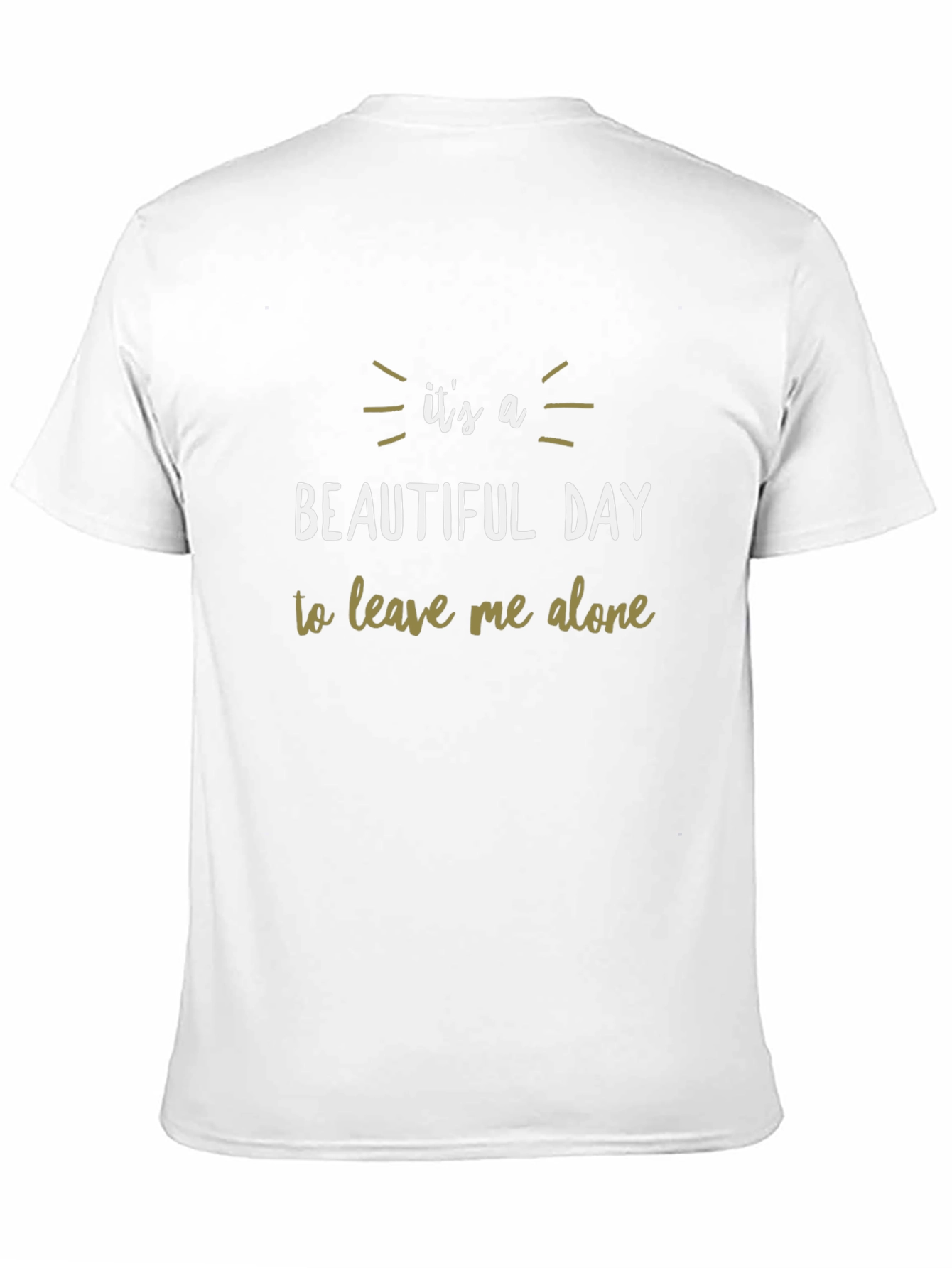 Its a Beautiful Day T-Shirt