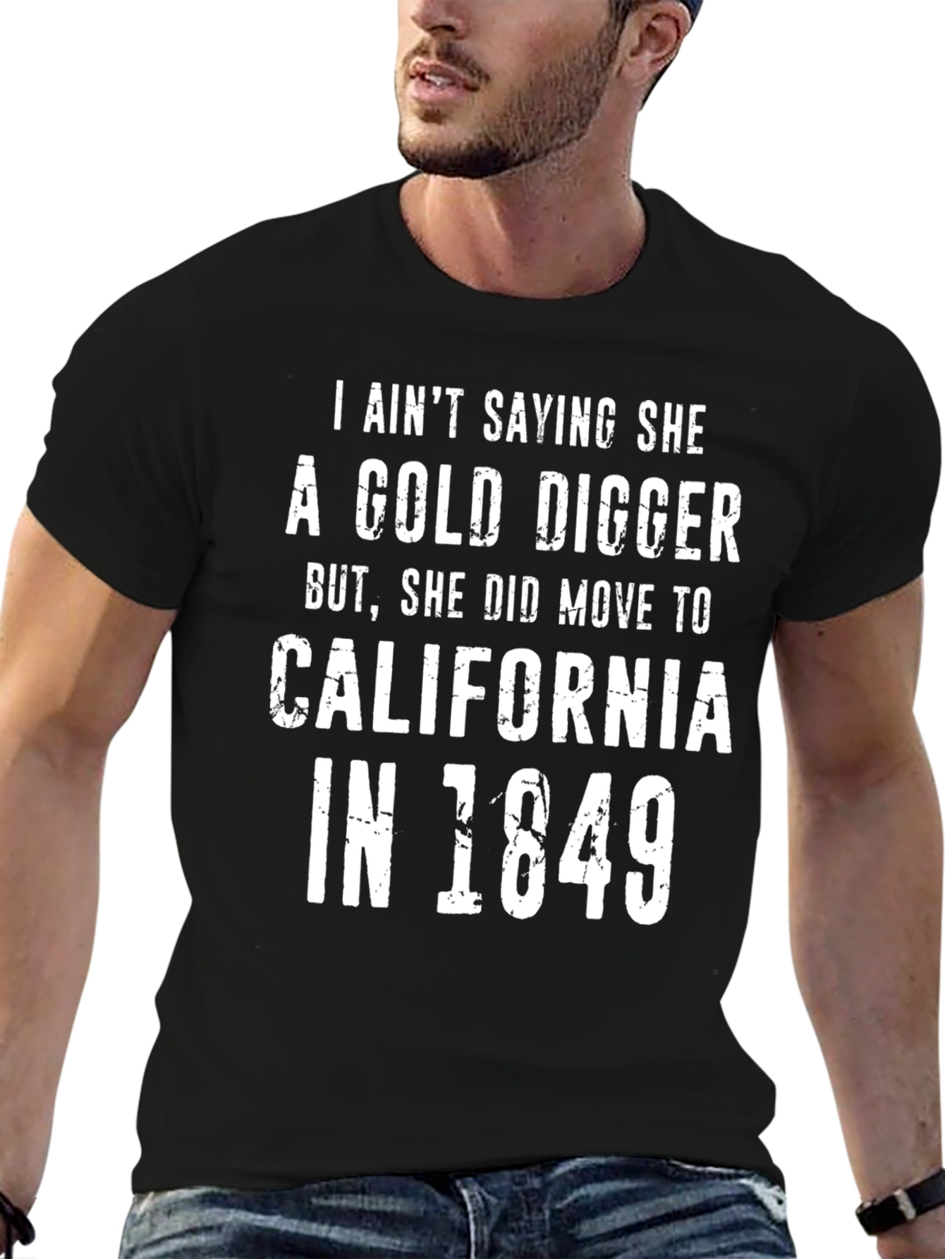 Gold Digger California 1849 Funny Graphic Tee
