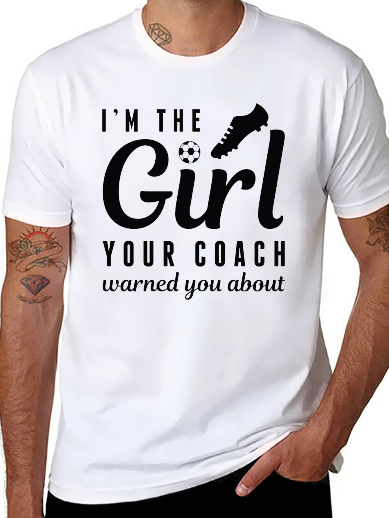 Im The Girl Your Coach Warned You About T-Shirt
