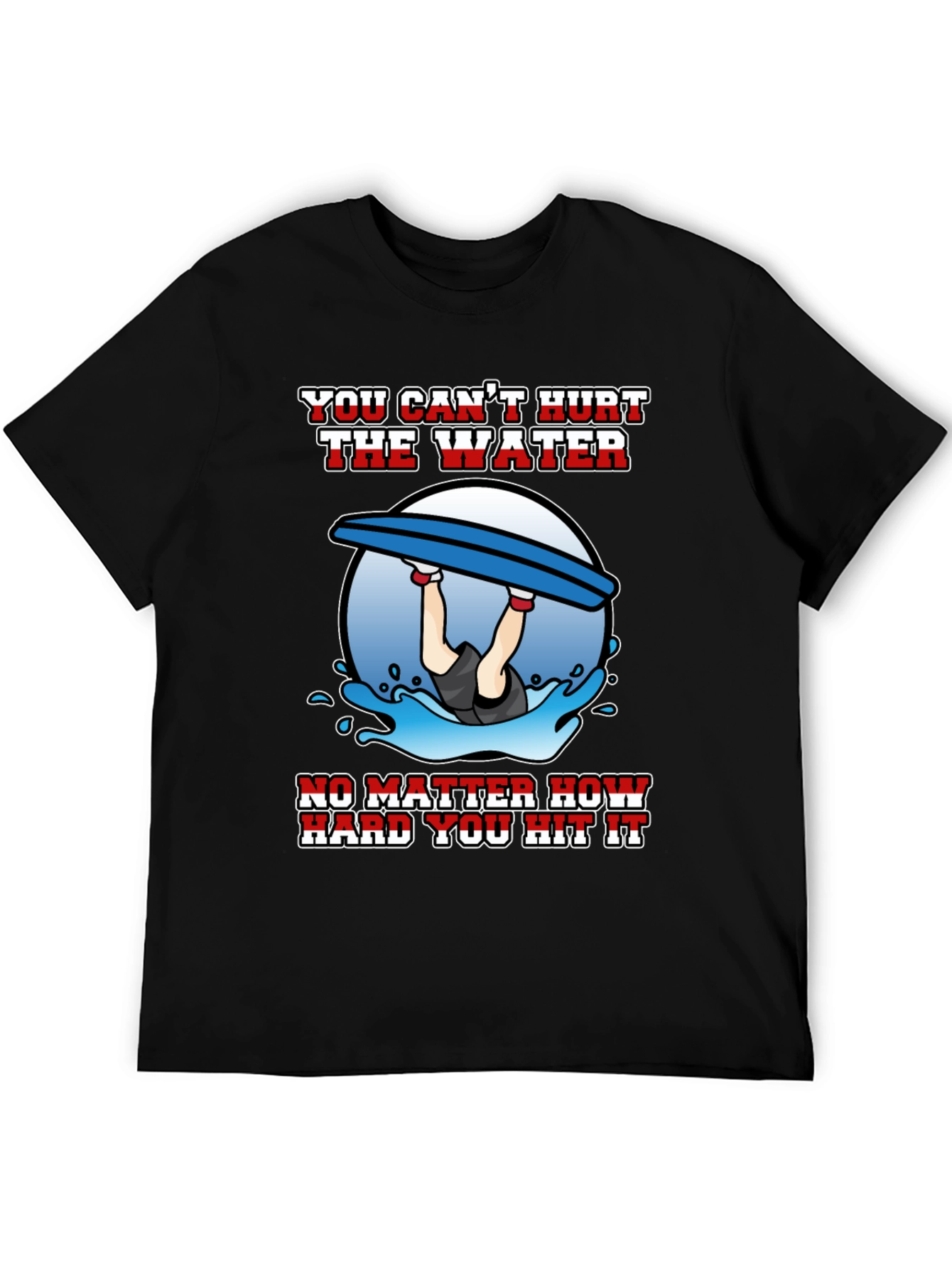 Funny Wakeboarding T-Shirt - Cant Hurt the Water Tee