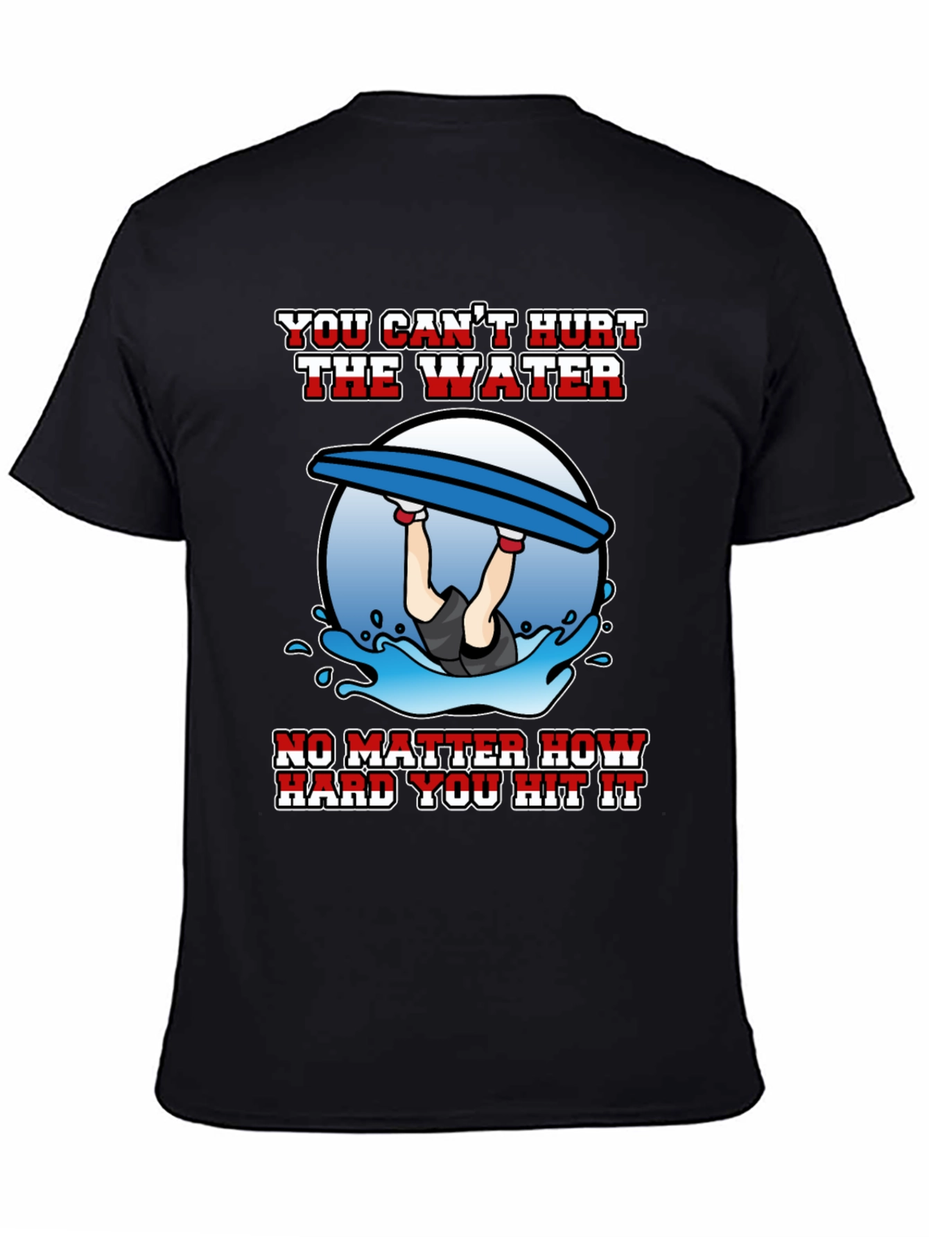 Funny Wakeboarding T-Shirt - Cant Hurt the Water Tee
