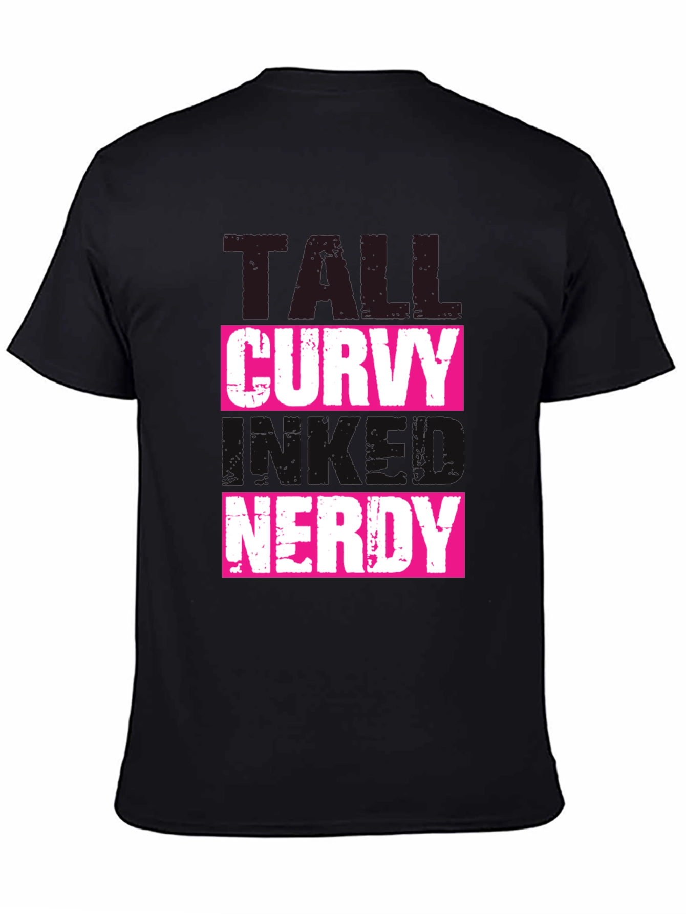 Tall Curvy and Nerdy T-Shirt - Black