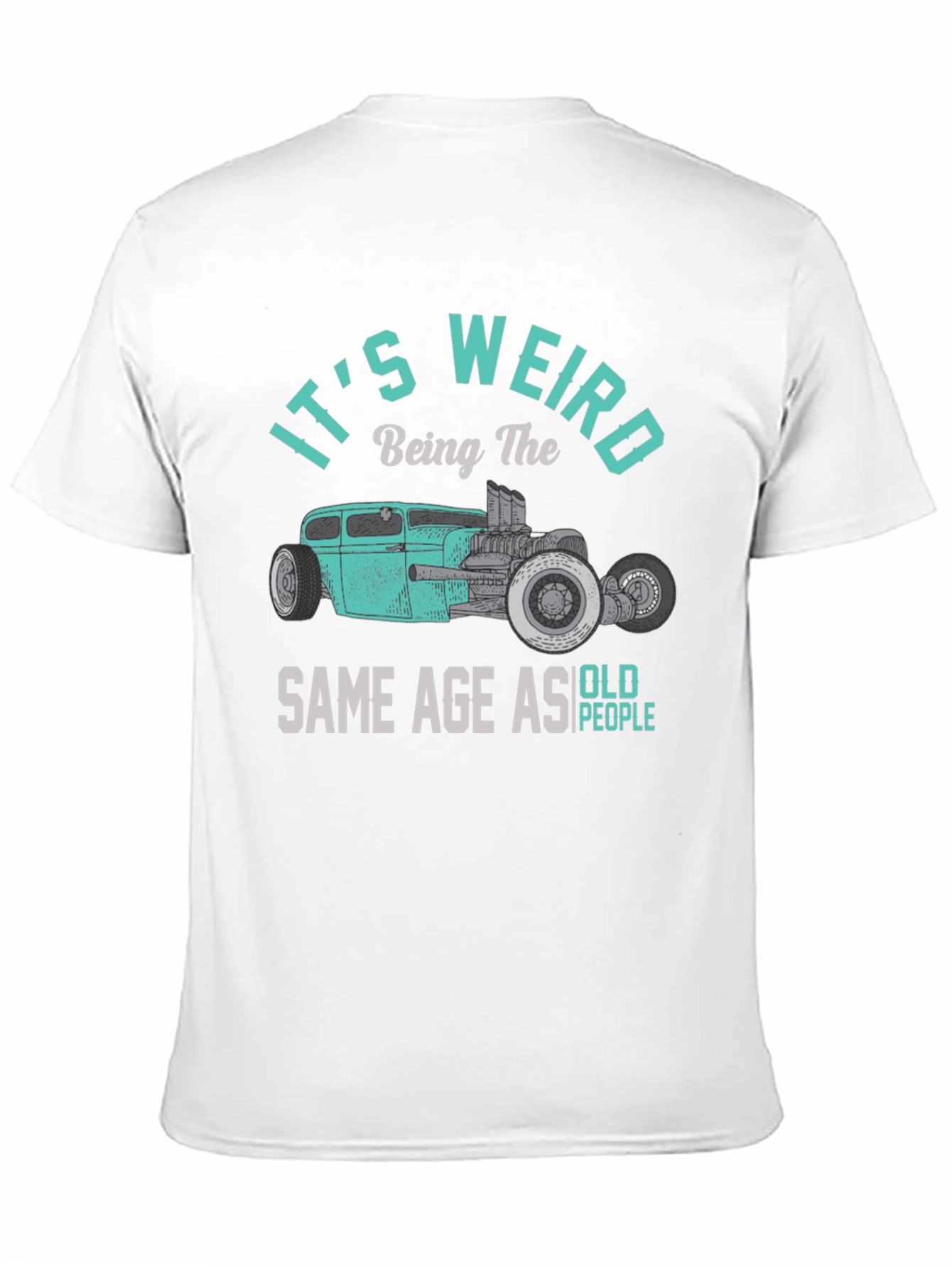 Its Weird T-Shirt - Classic Car Design