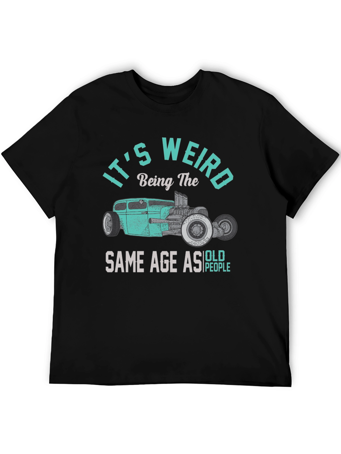 Its Weird T-Shirt - Classic Car Design