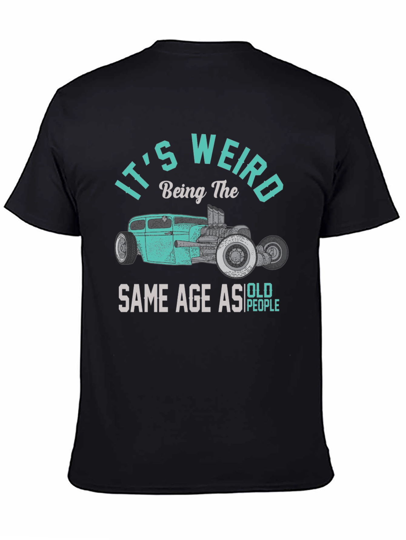 Its Weird T-Shirt - Classic Car Design