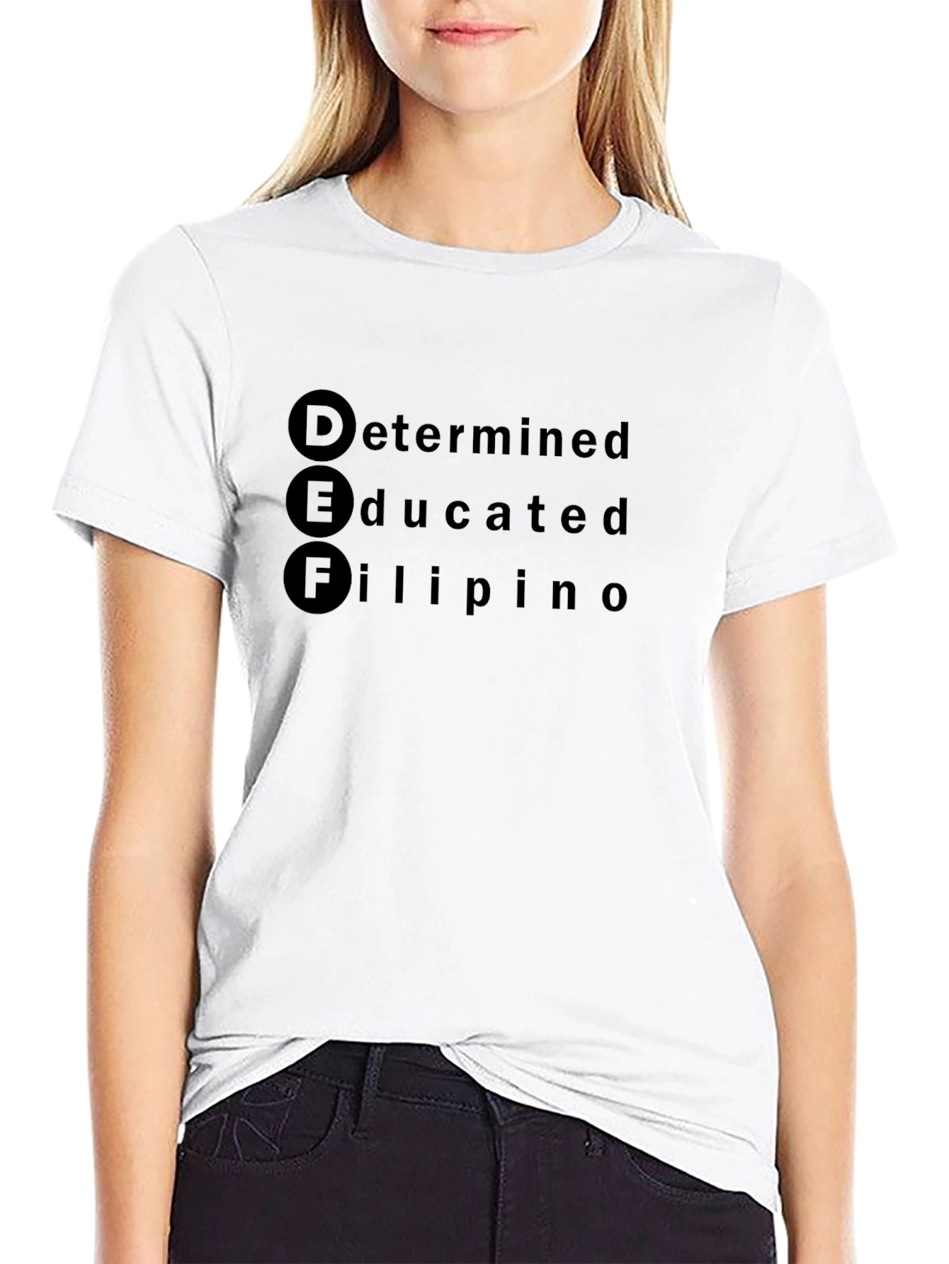 DEF Determined Educated Filipino T-Shirt