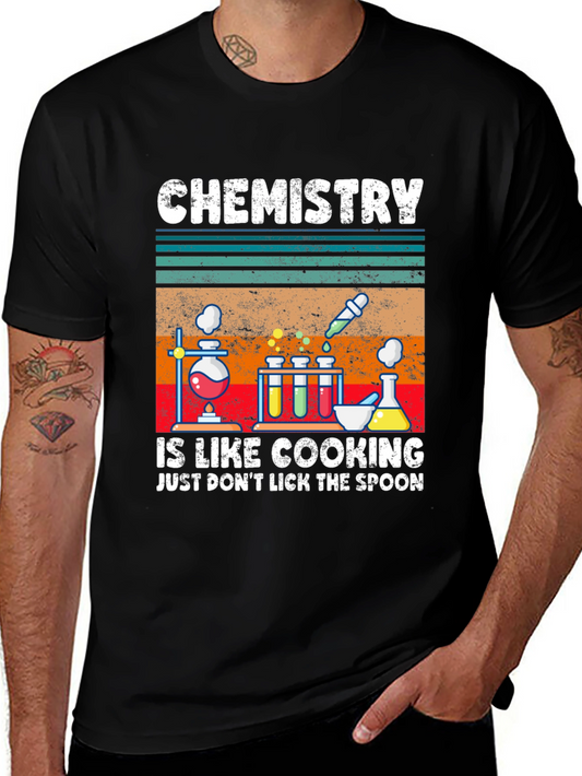 Chemistry is Like Cooking T-Shirt