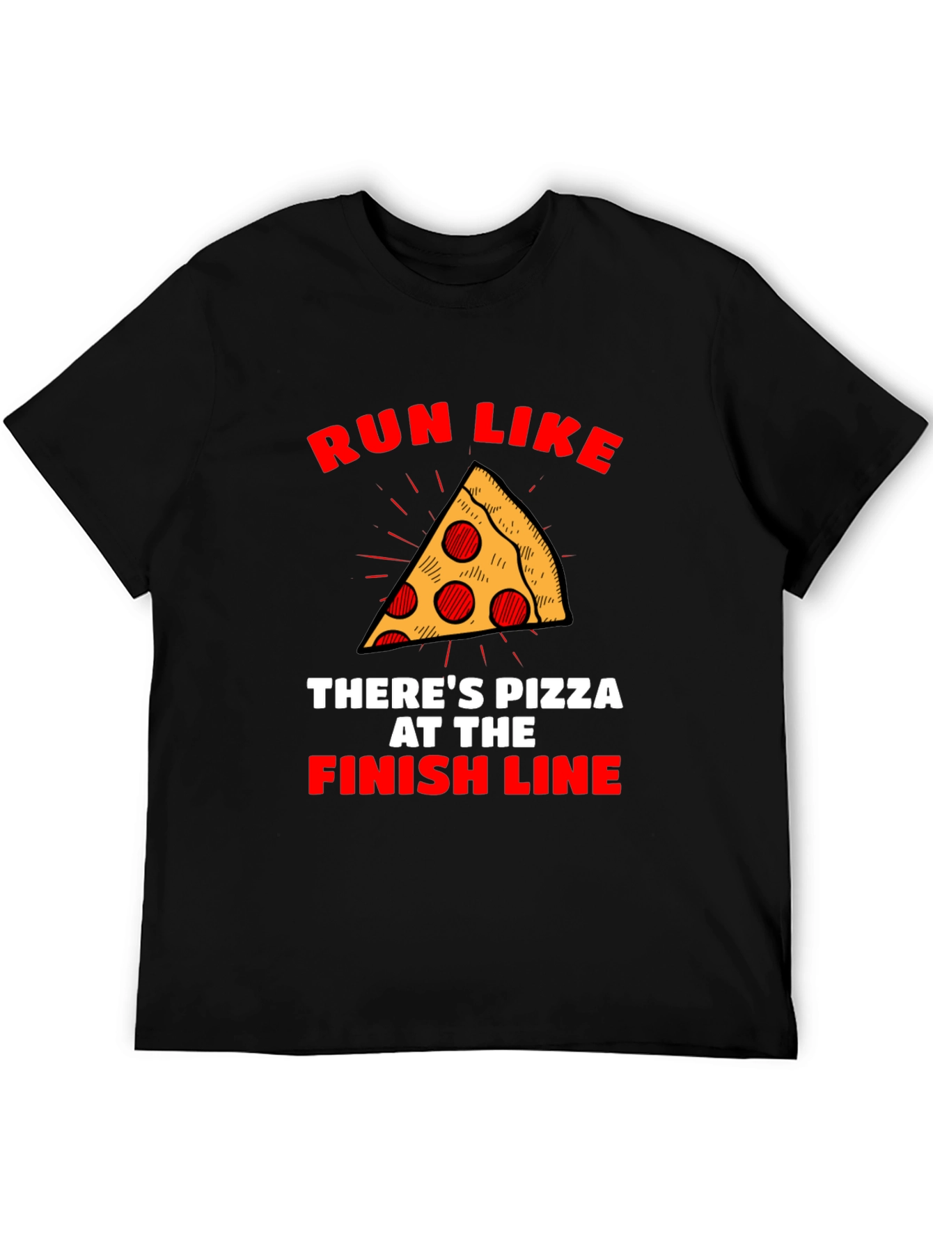 Run Like Theres Pizza T-Shirt