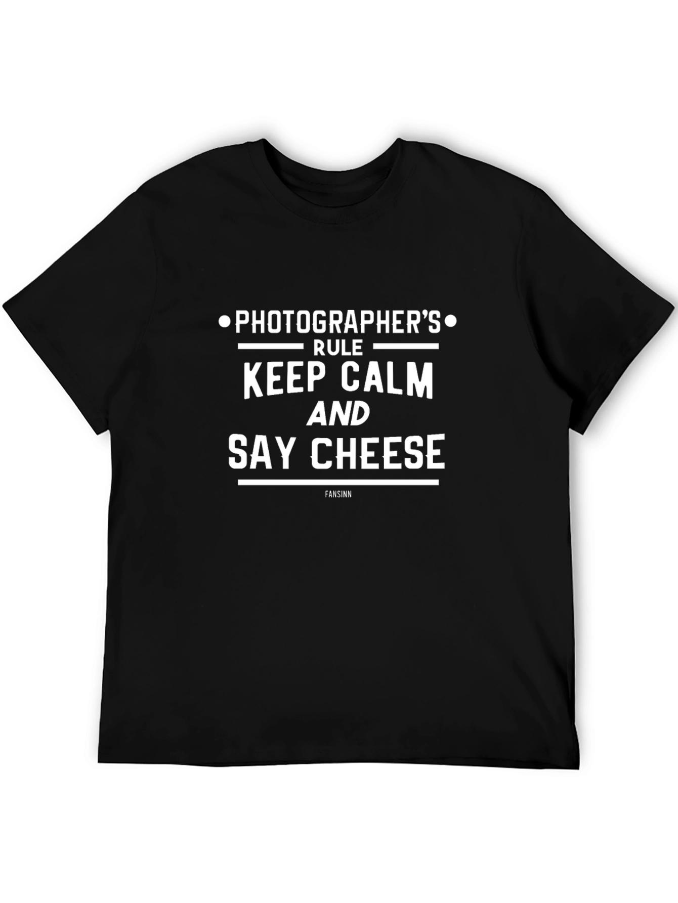 Photographers Rule: Keep Calm and Say Cheese T-Shirt