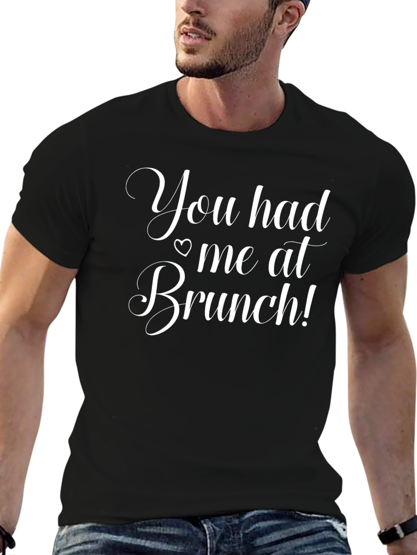 You Had Me At Brunch Graphic T-Shirt