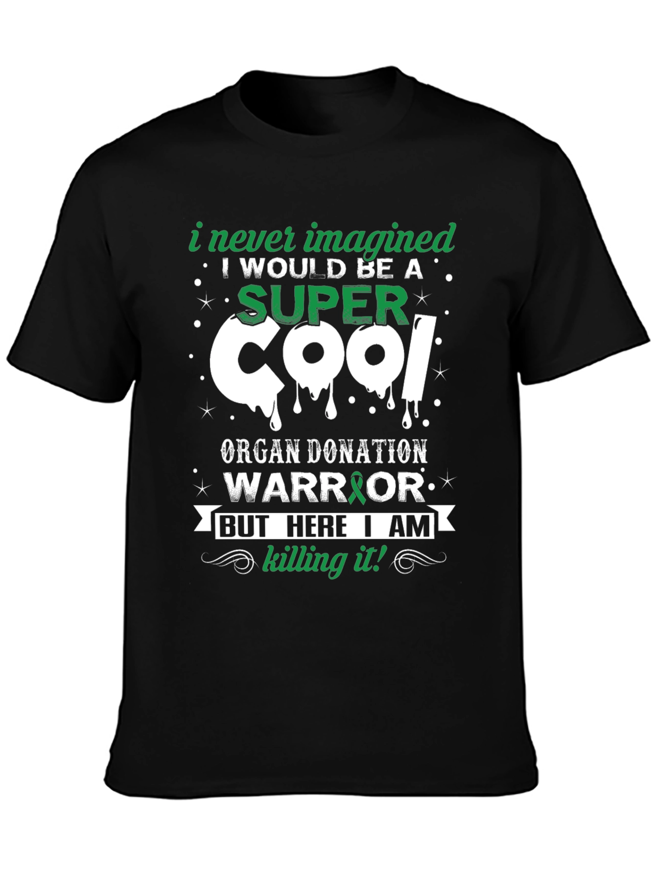 Super Cool Organ Donation Warrior T-Shirt