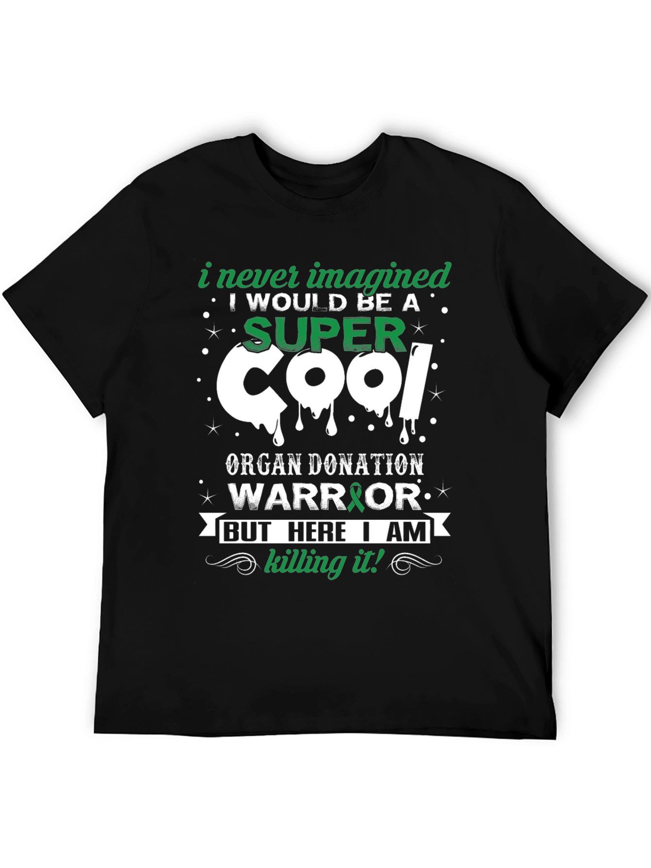 Super Cool Organ Donation Warrior T-Shirt