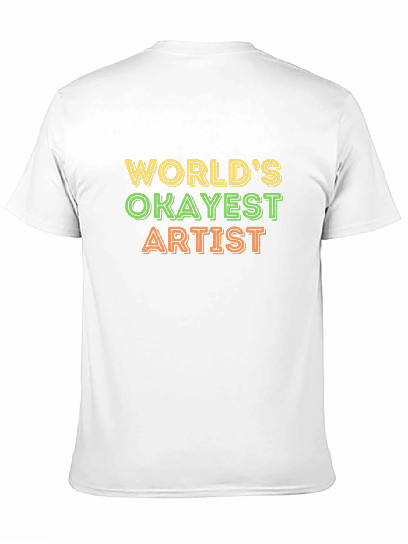 Worlds Okayest Artist Black T-Shirt