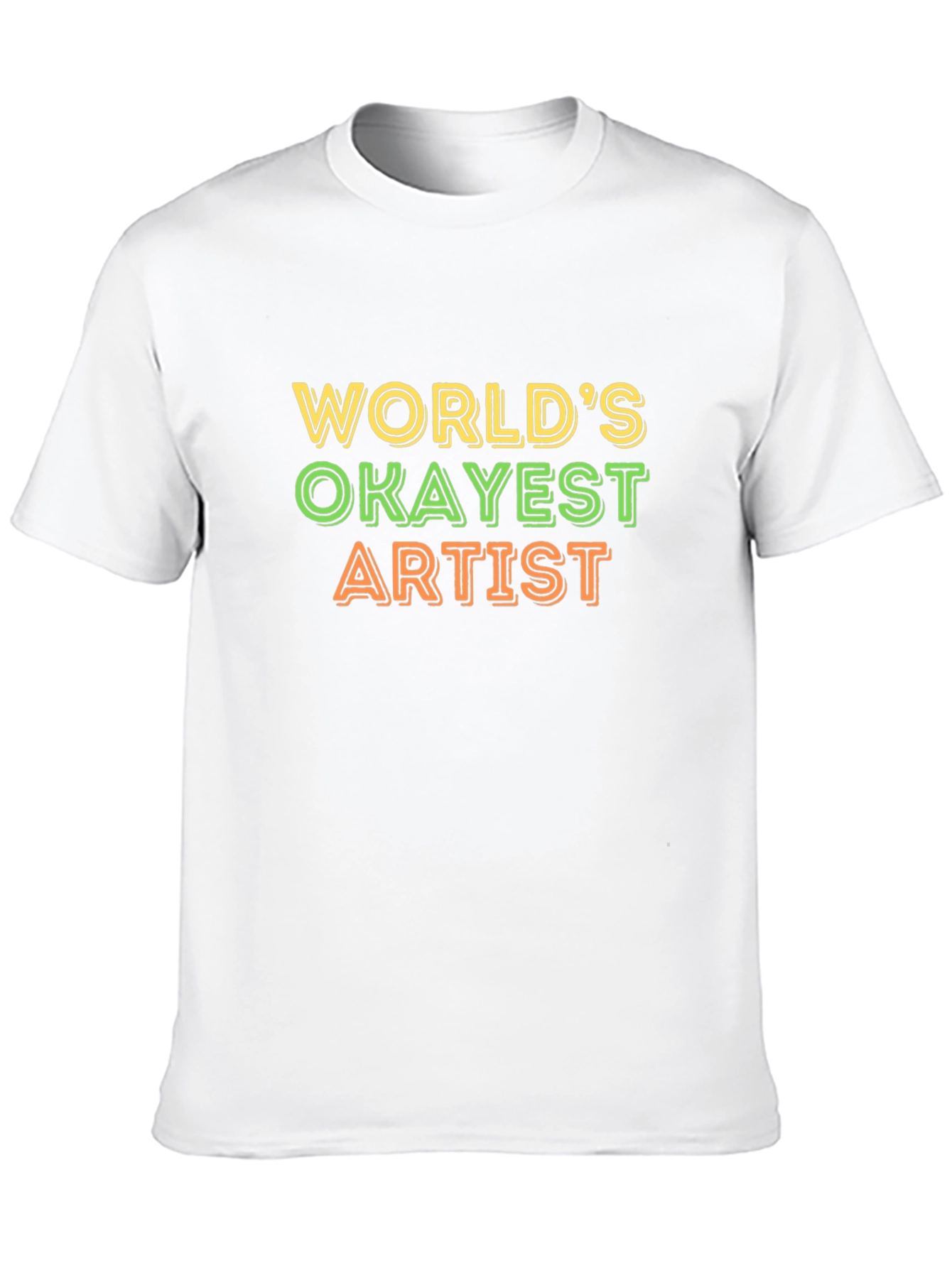 Worlds Okayest Artist Black T-Shirt