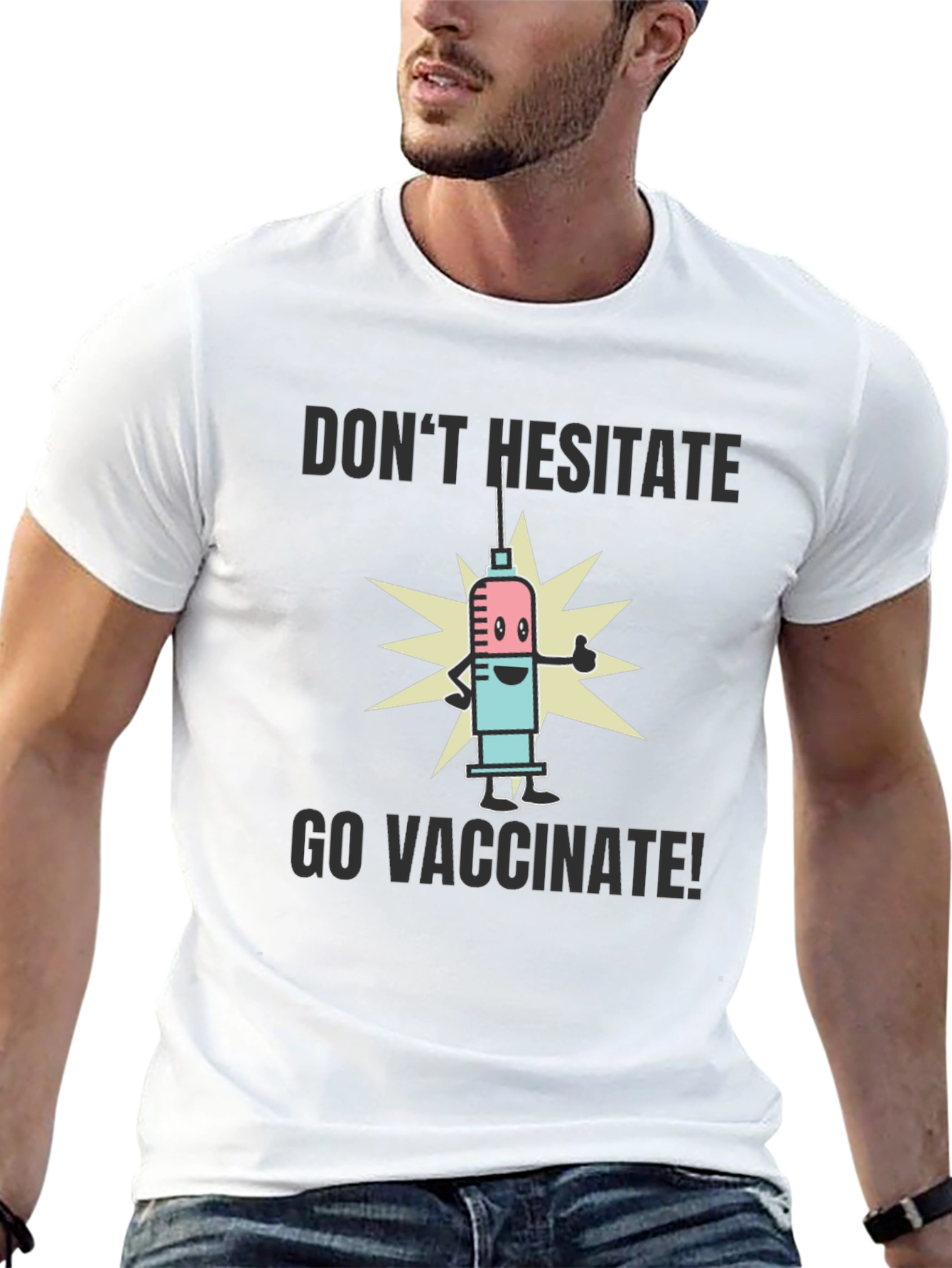 Vaccinate T-Shirt - Dont Hesitate Go Vaccinate!