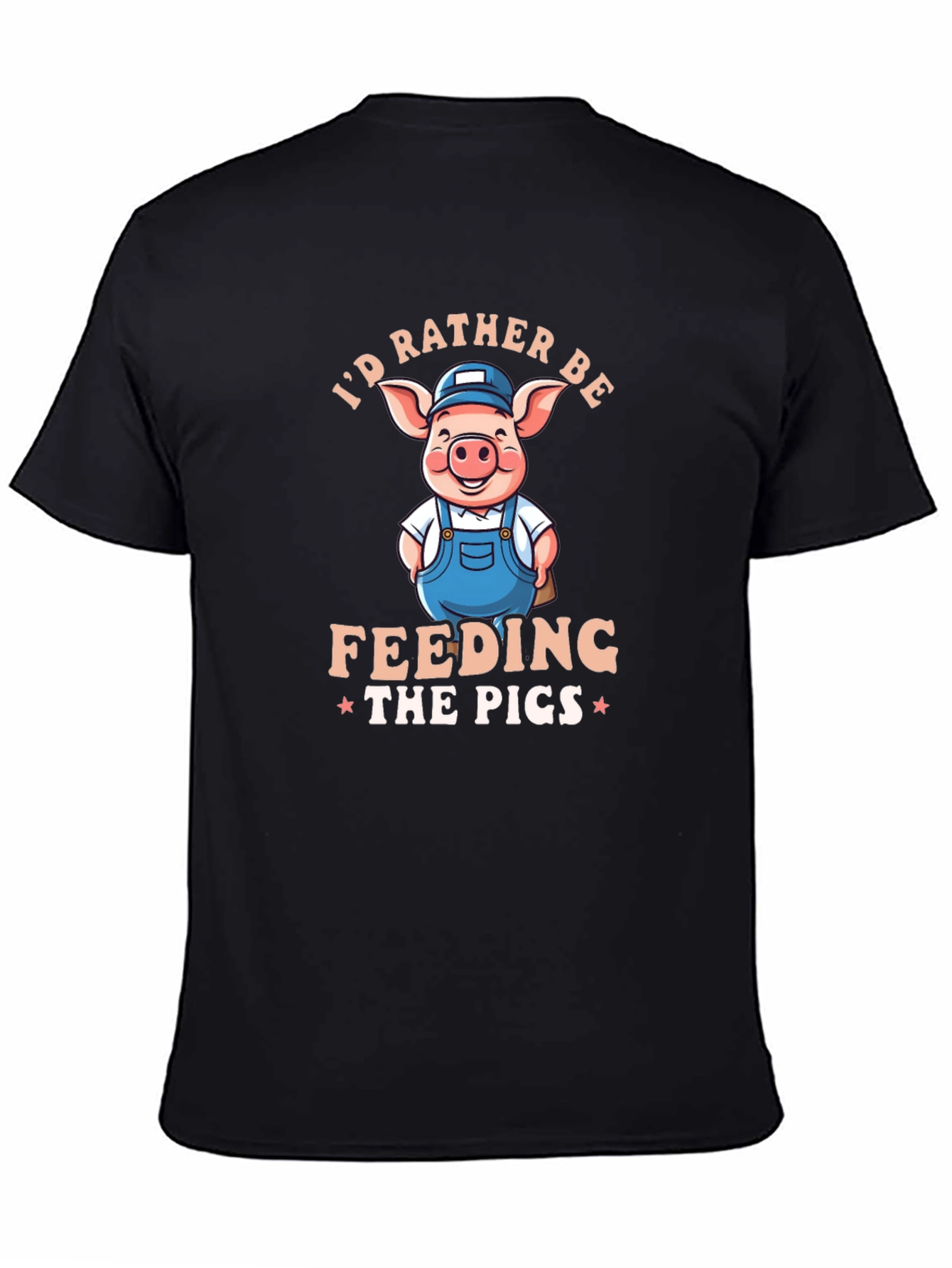 Id Rather Be Feeding The Pigs Black T-Shirt